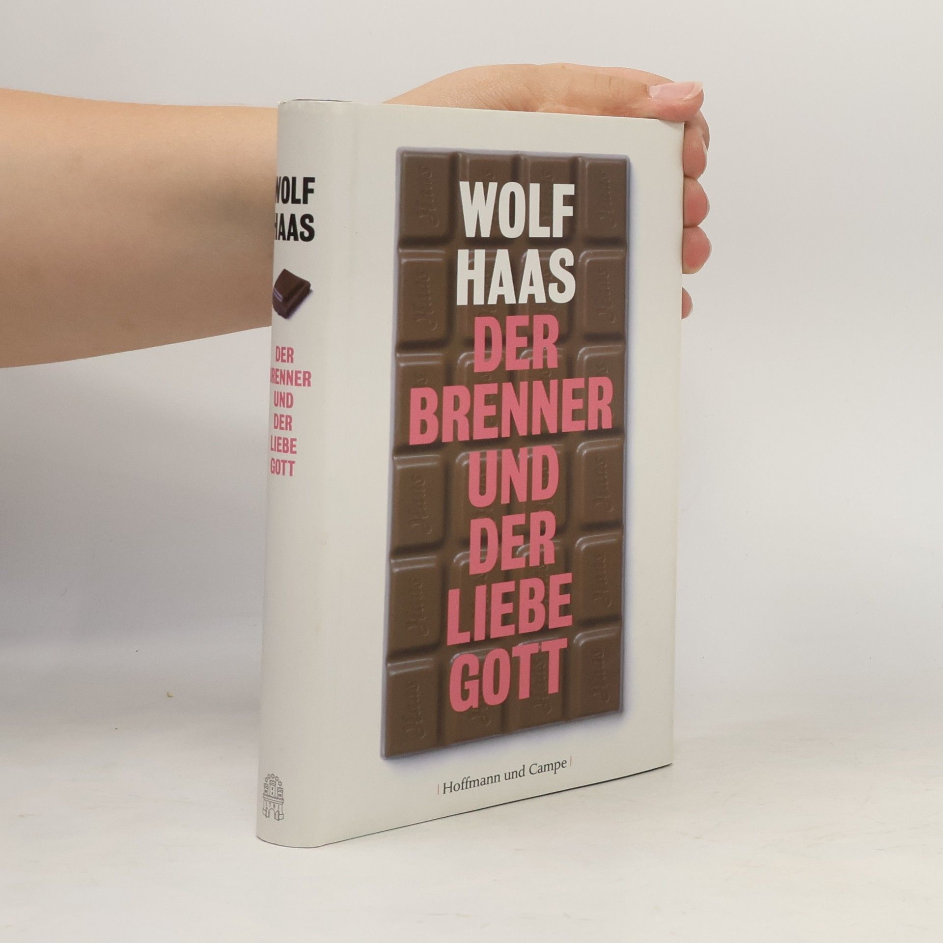 Wolf Haas Der Brenner und der liebe Gott