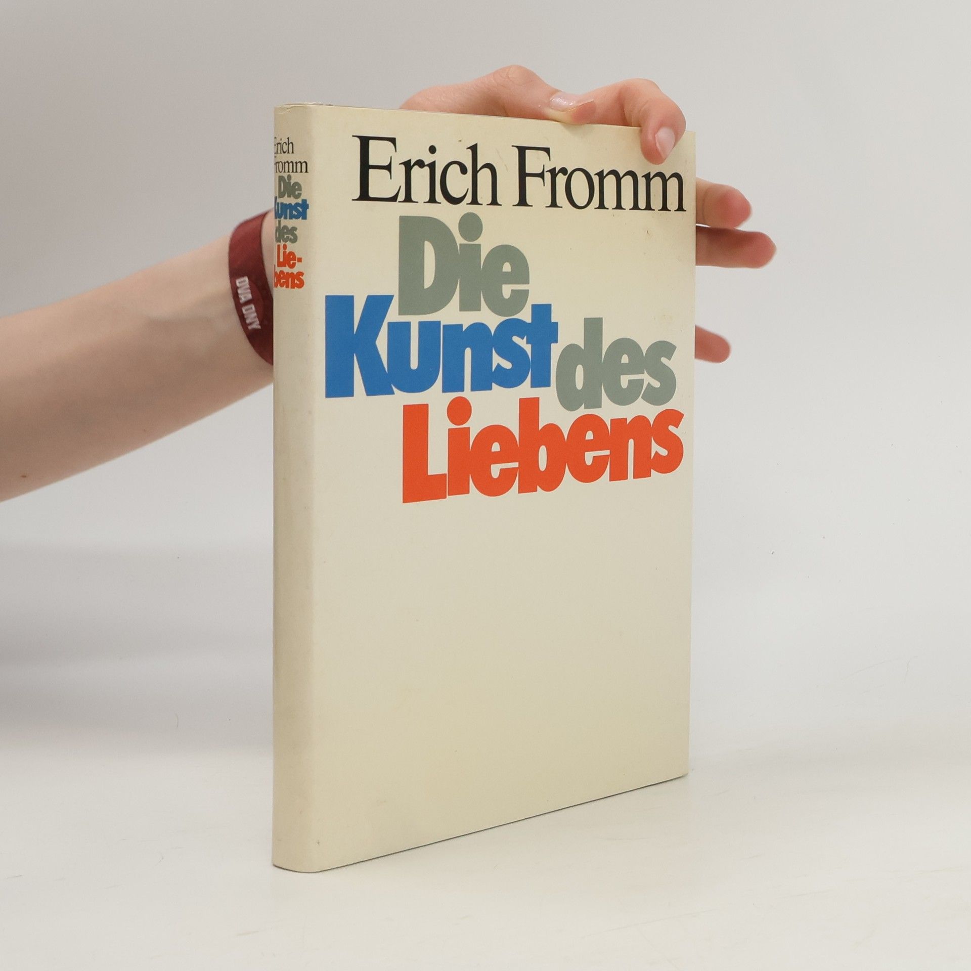 Erich Fromm Die Kunst des Liebens