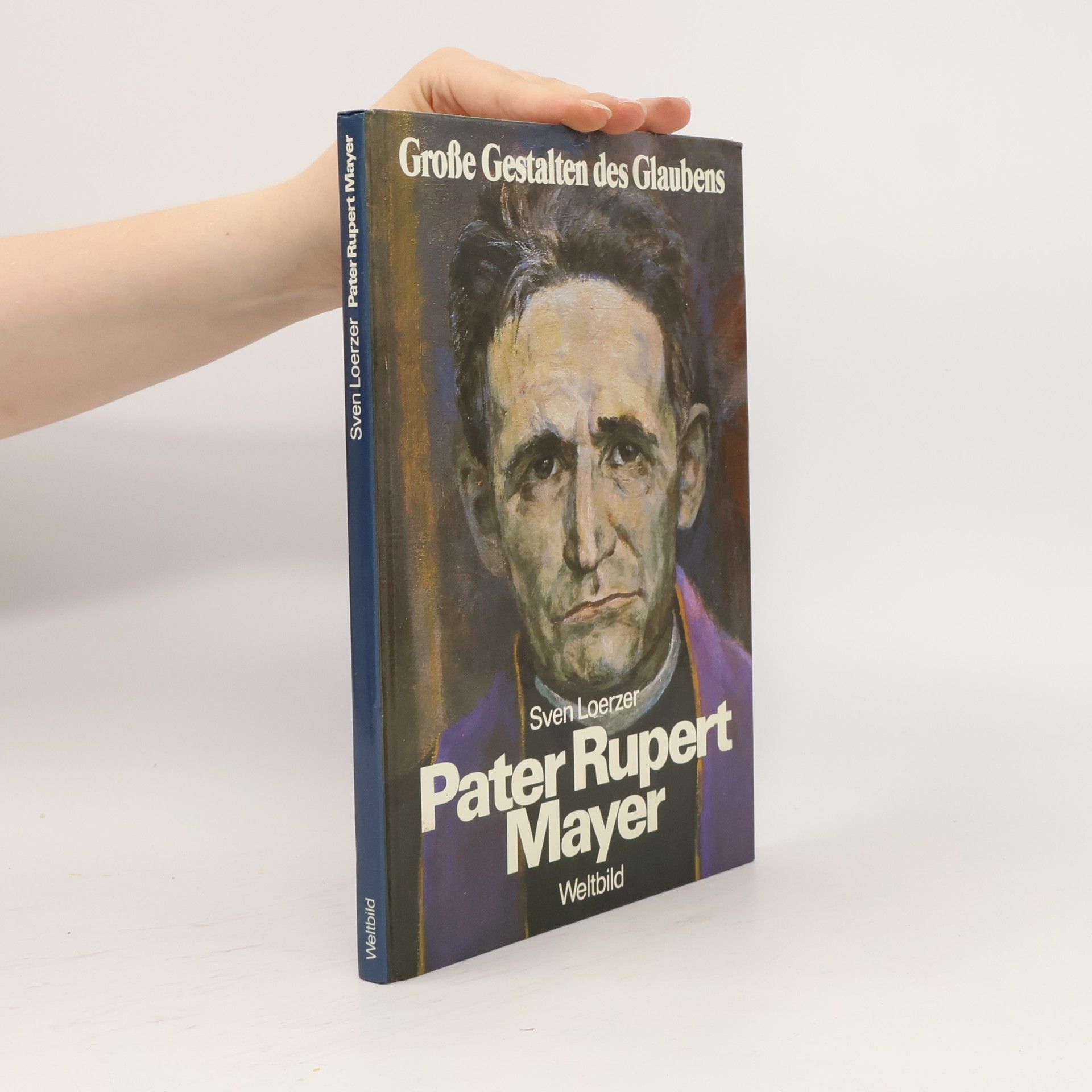 Sven Loerzer Pater Rupert Mayer