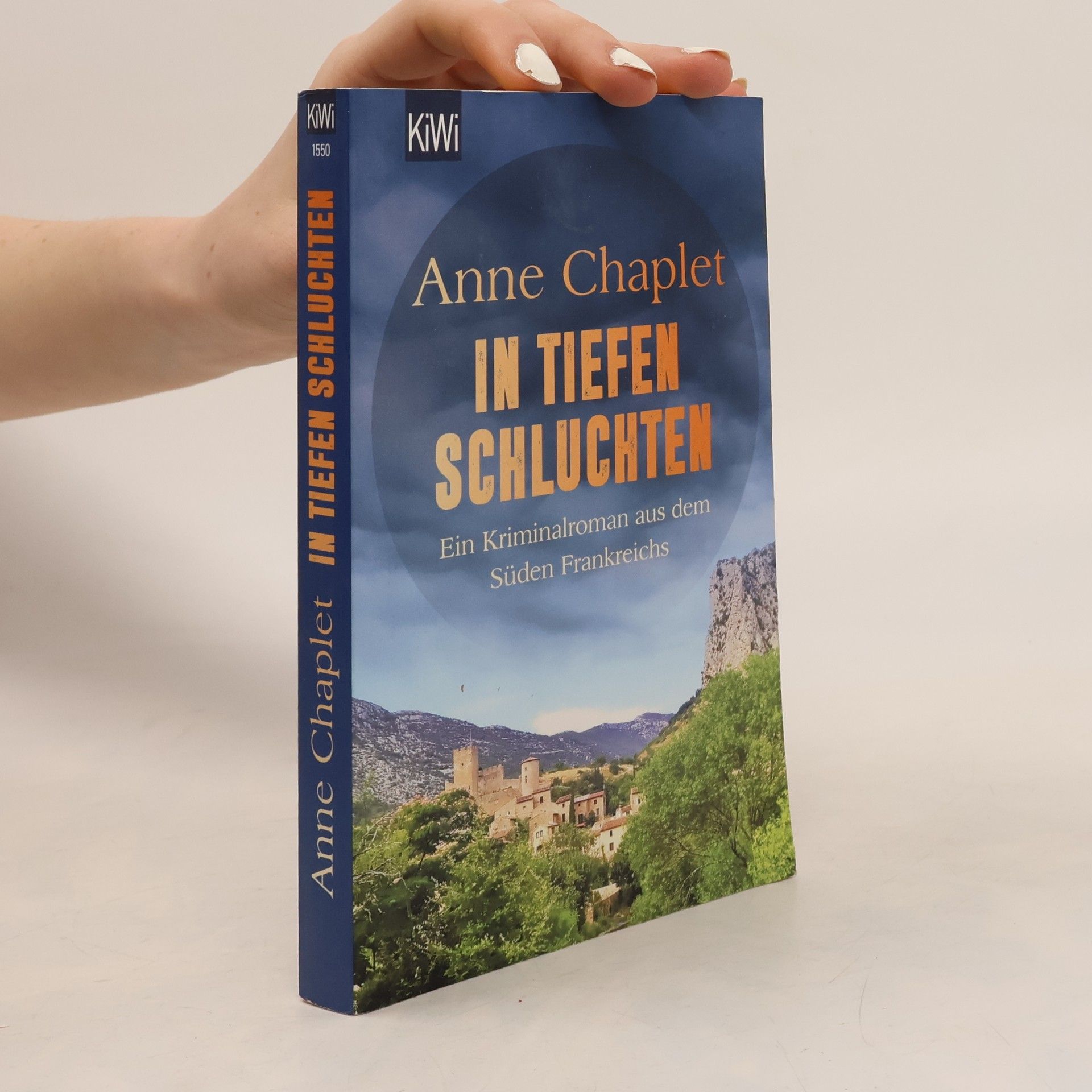 Anne Chaplet In tiefen Schluchten