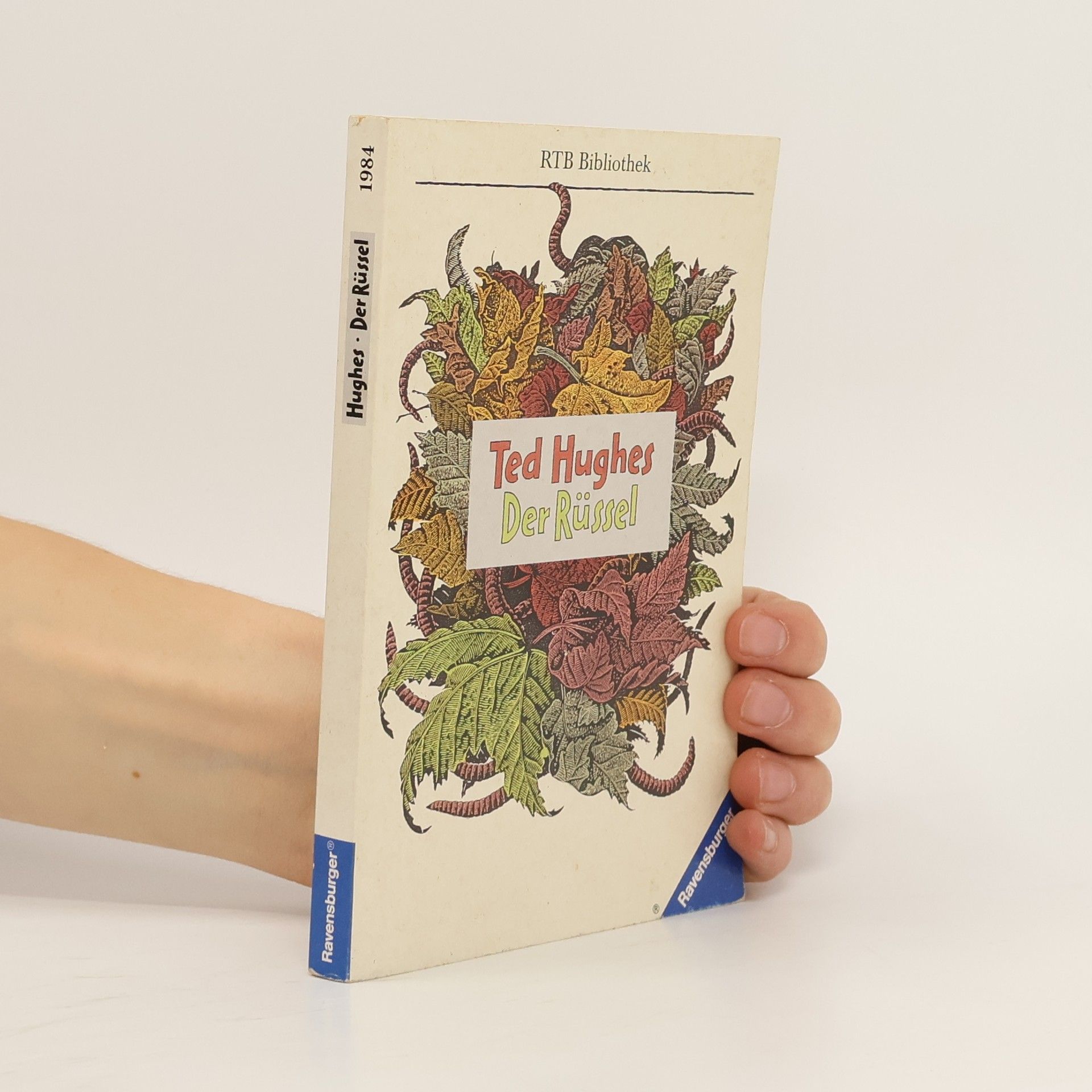 Ted Hughes RTB Bibliothek: Der Rüssel