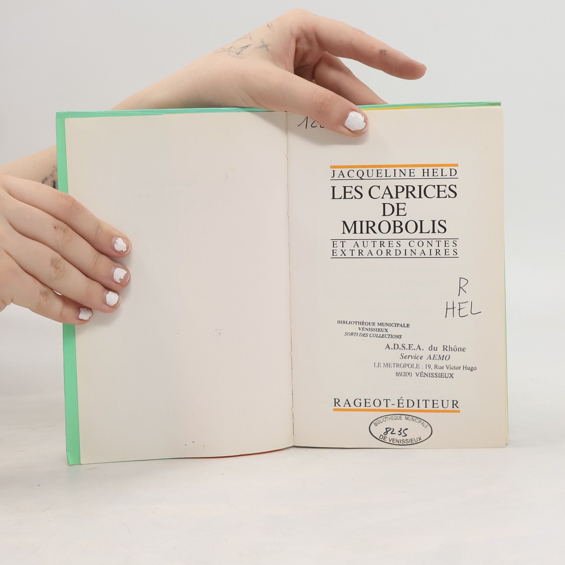 Jacqueline Held Les caprices de Mirobolis