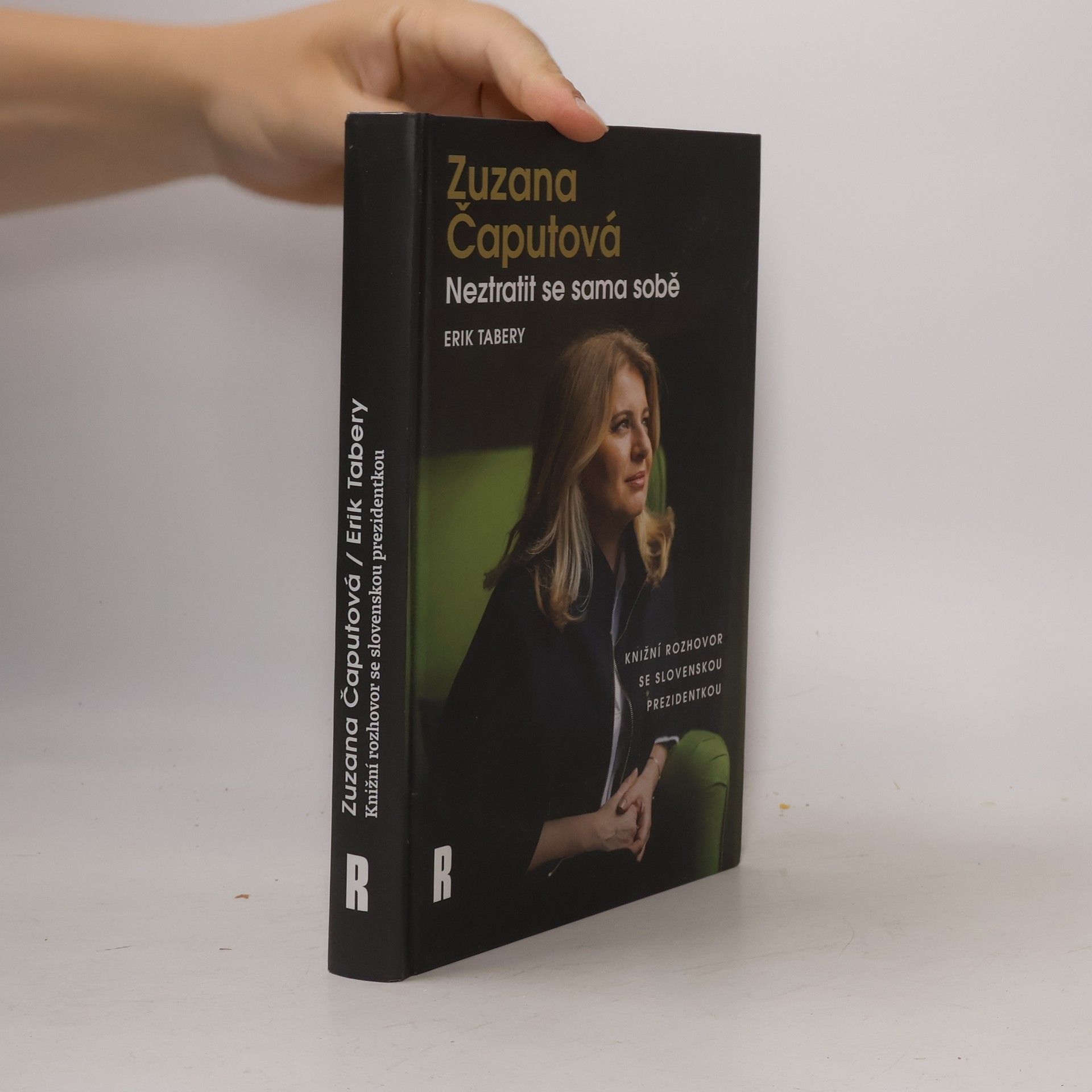 Erik Tabery Zuzana Čaputová. Neztratit se sama sobě
