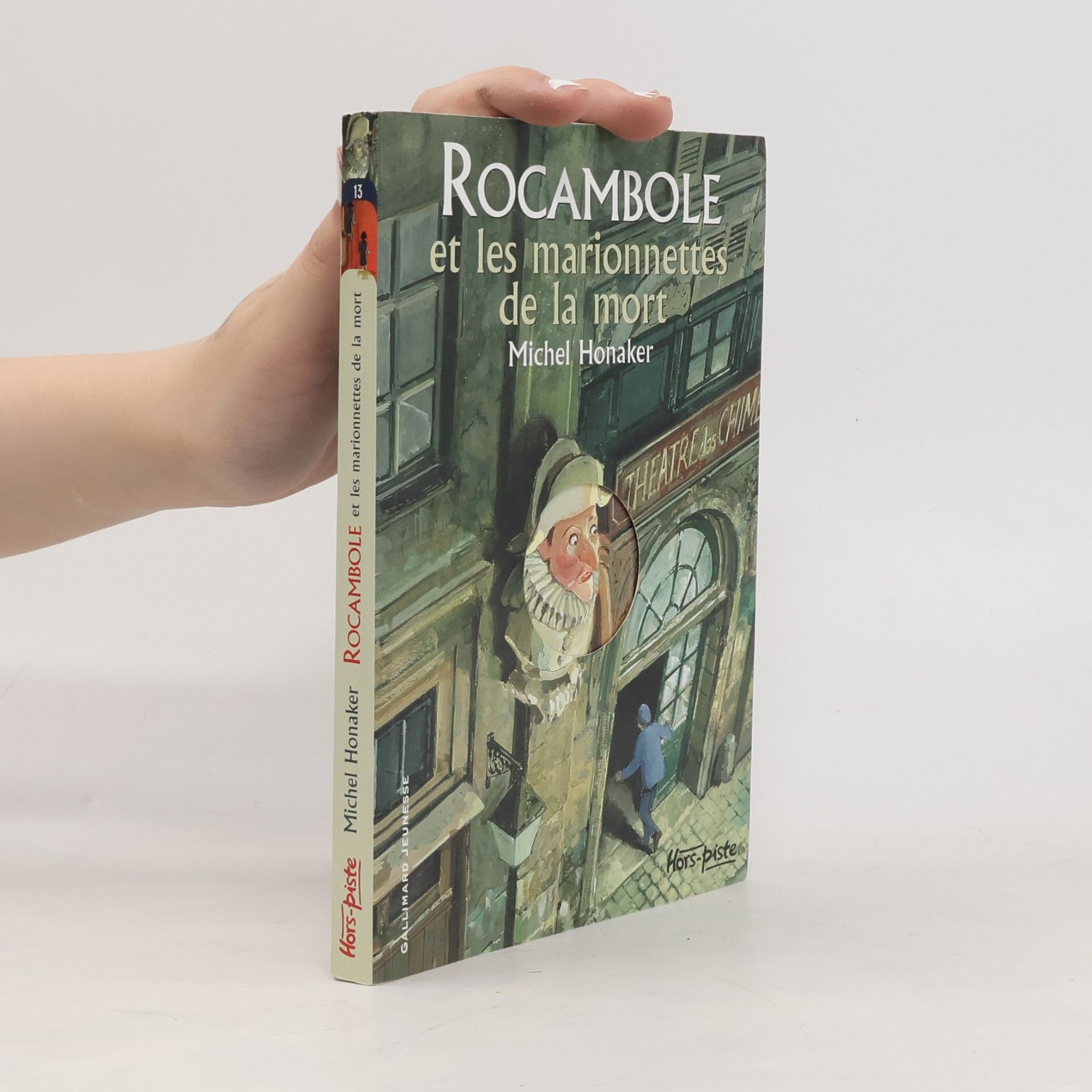 Honaker Michel Hors-piste - 13: Rocambole et les marionnettes de la mort