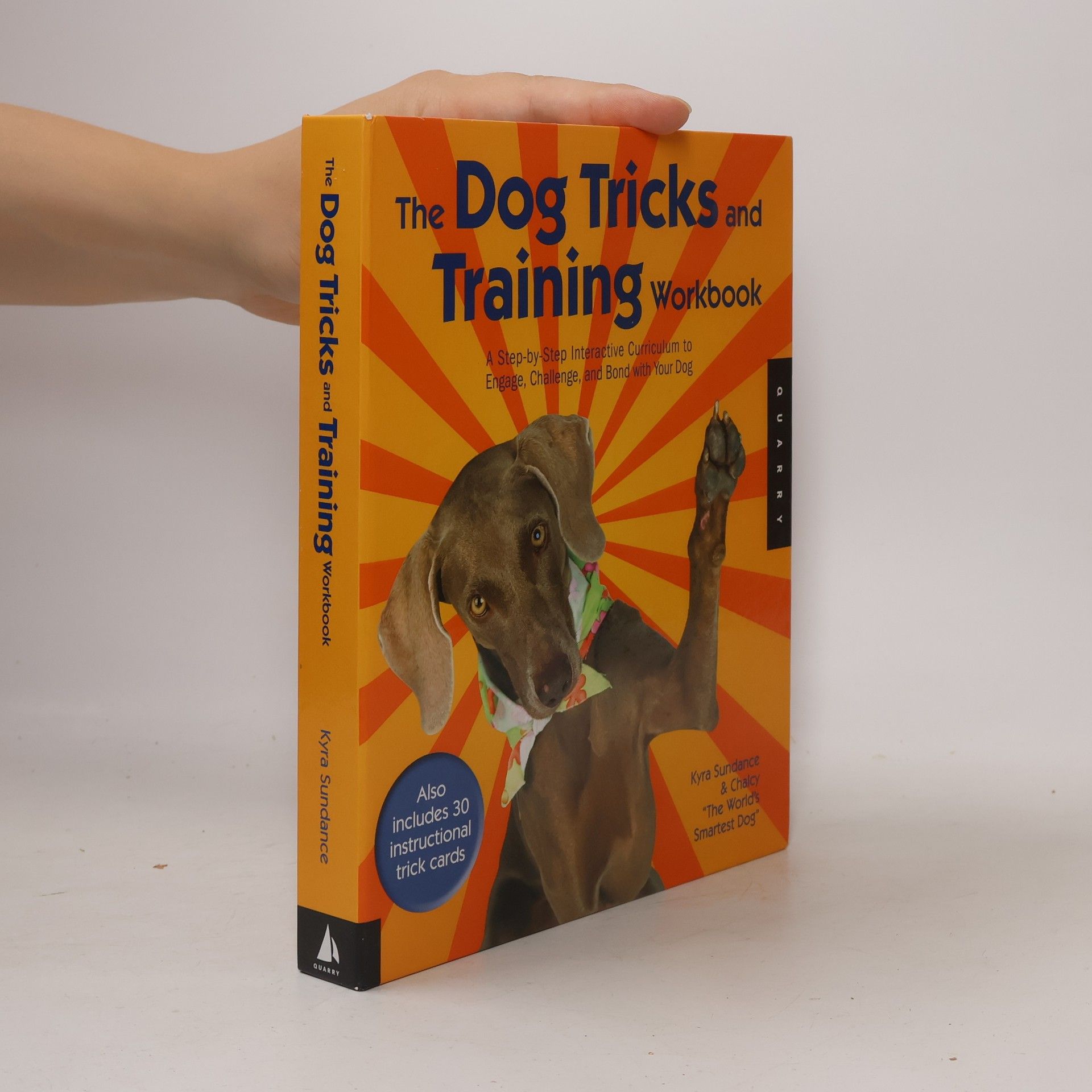 Kyra Sundance The Dog Tricks and Training Workbook