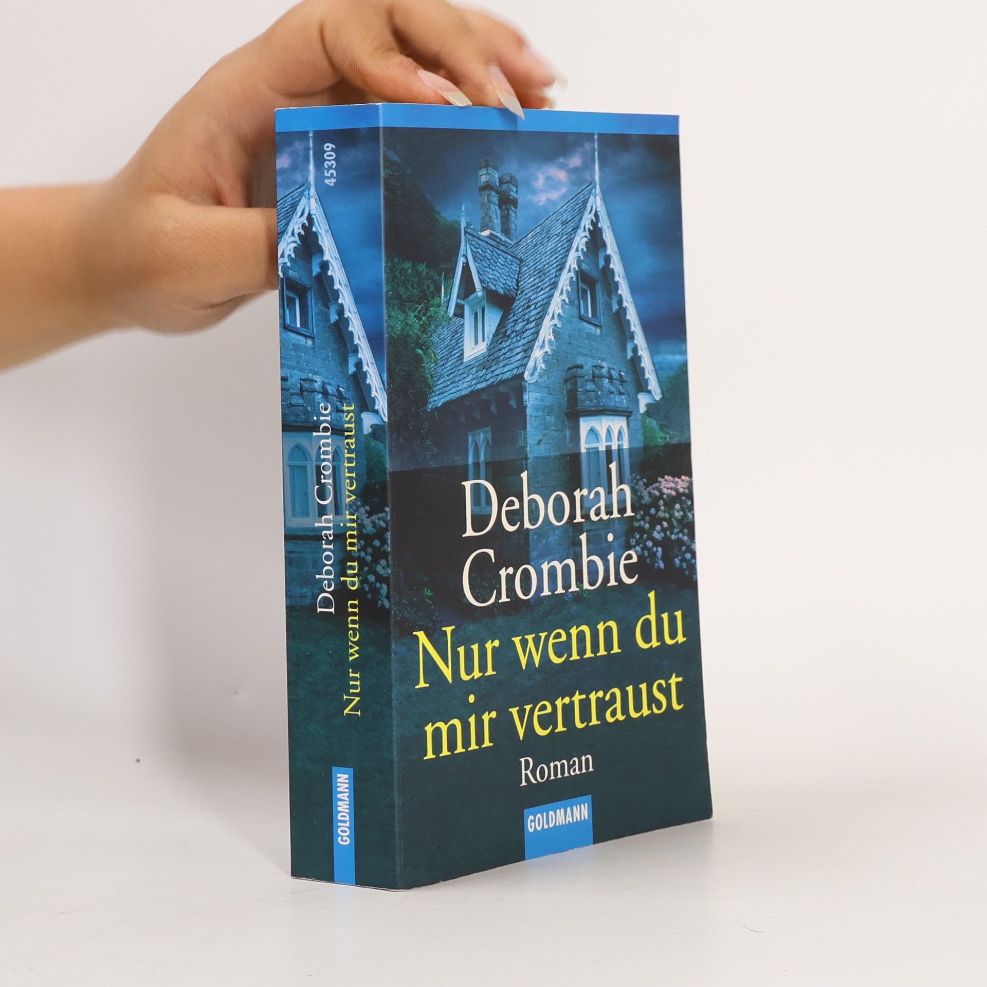 Deborah Crombie Nur wenn du mir wertraust