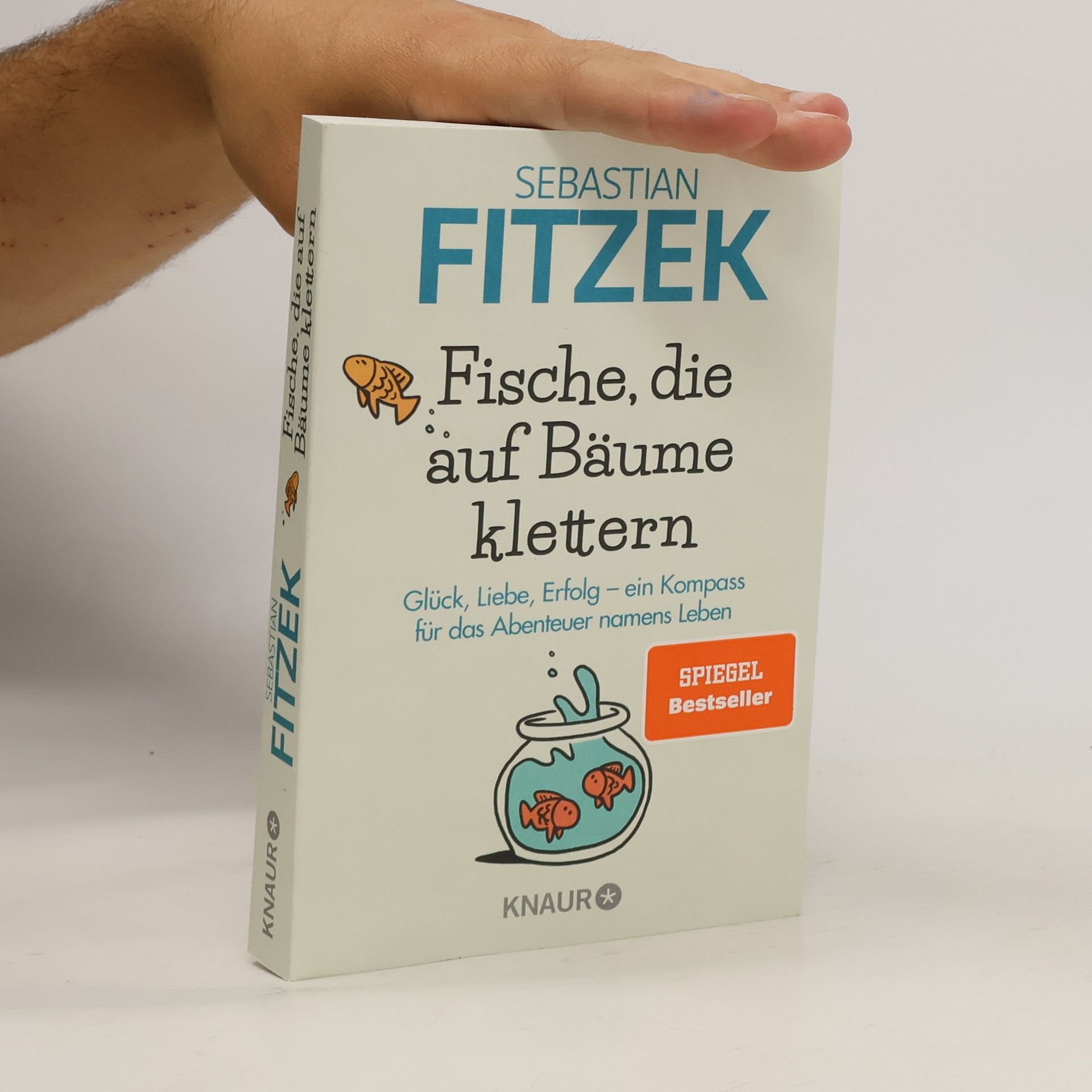 Sebastian Fitzek Fische, die auf Bäume klettern