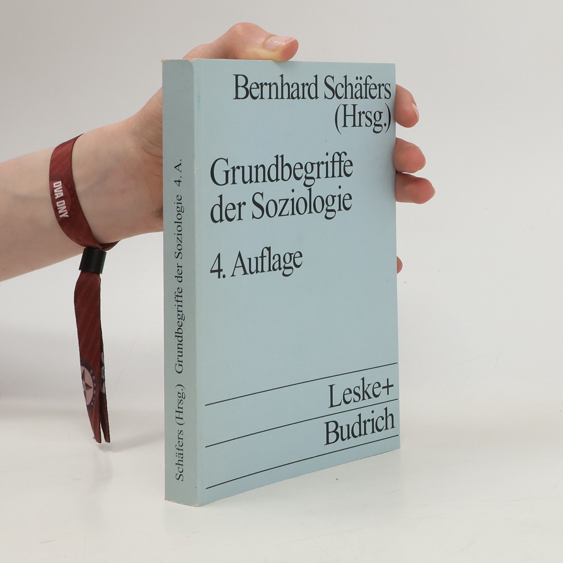 Bernhard Schäfers Grundbegriffe der Soziologie