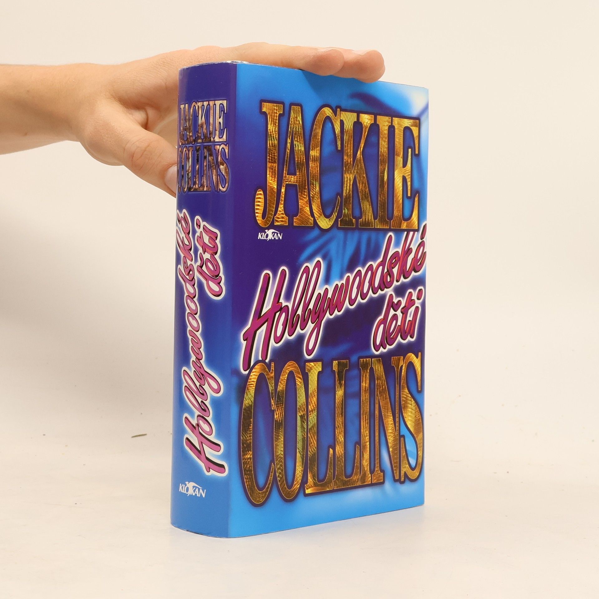 Jackie Collins Hollywoodské děti