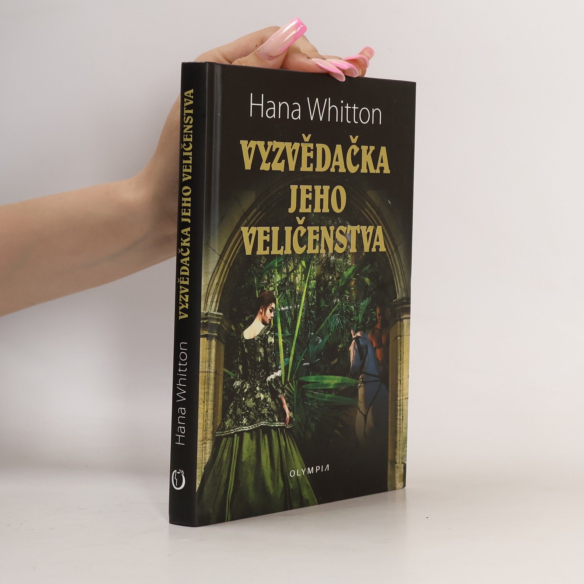 Hana Parkánová-Whitton Vyzvědačka Jeho Veličenstva