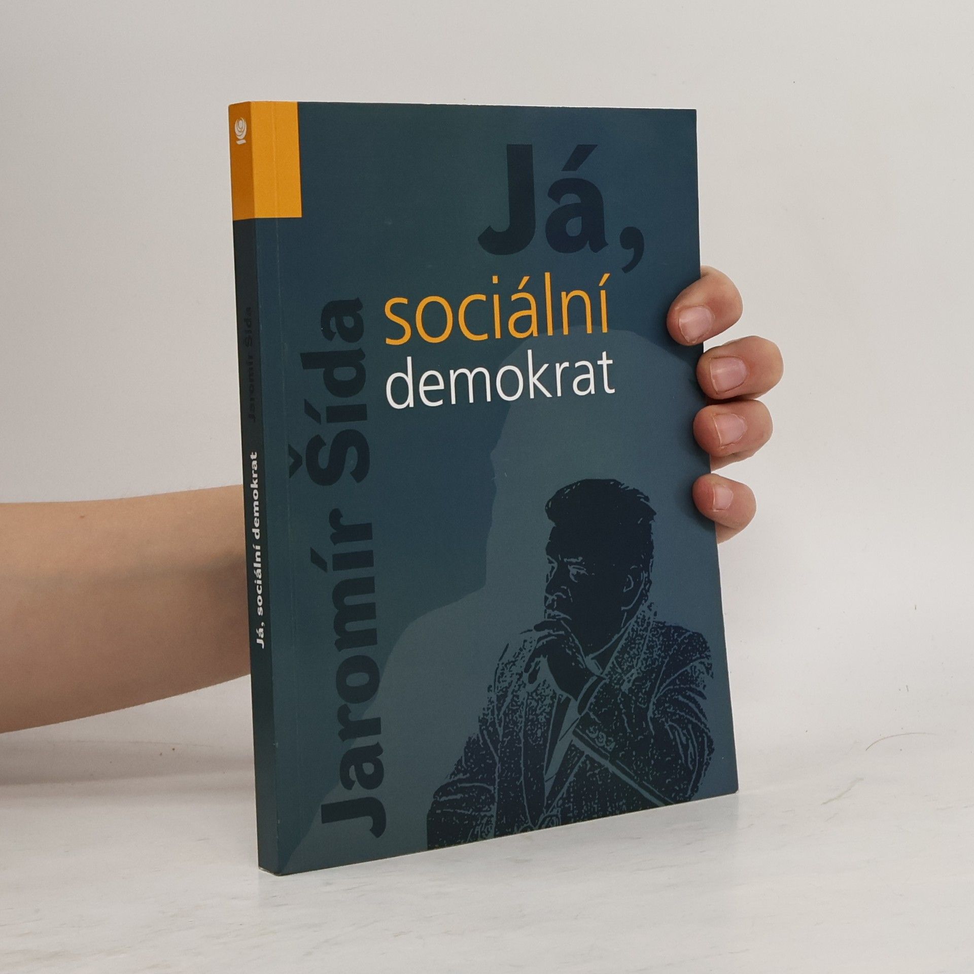 Roman Petrus Já, sociální demokrat Jaromír Šída