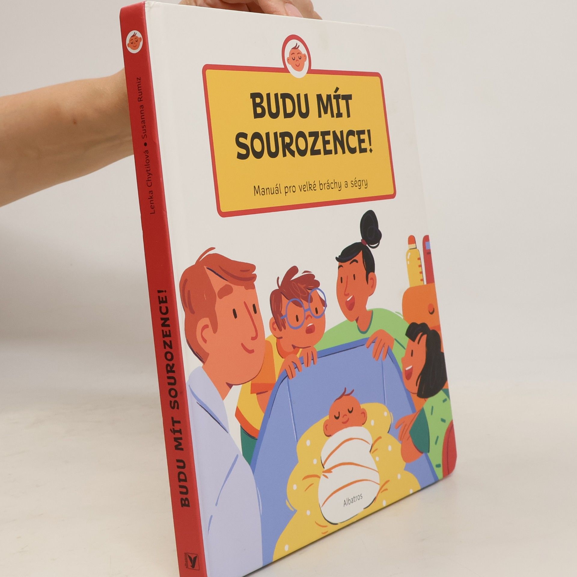 Susanna Rumiz Budu mít sourozence! : manuál pro velké bráchy a ségry