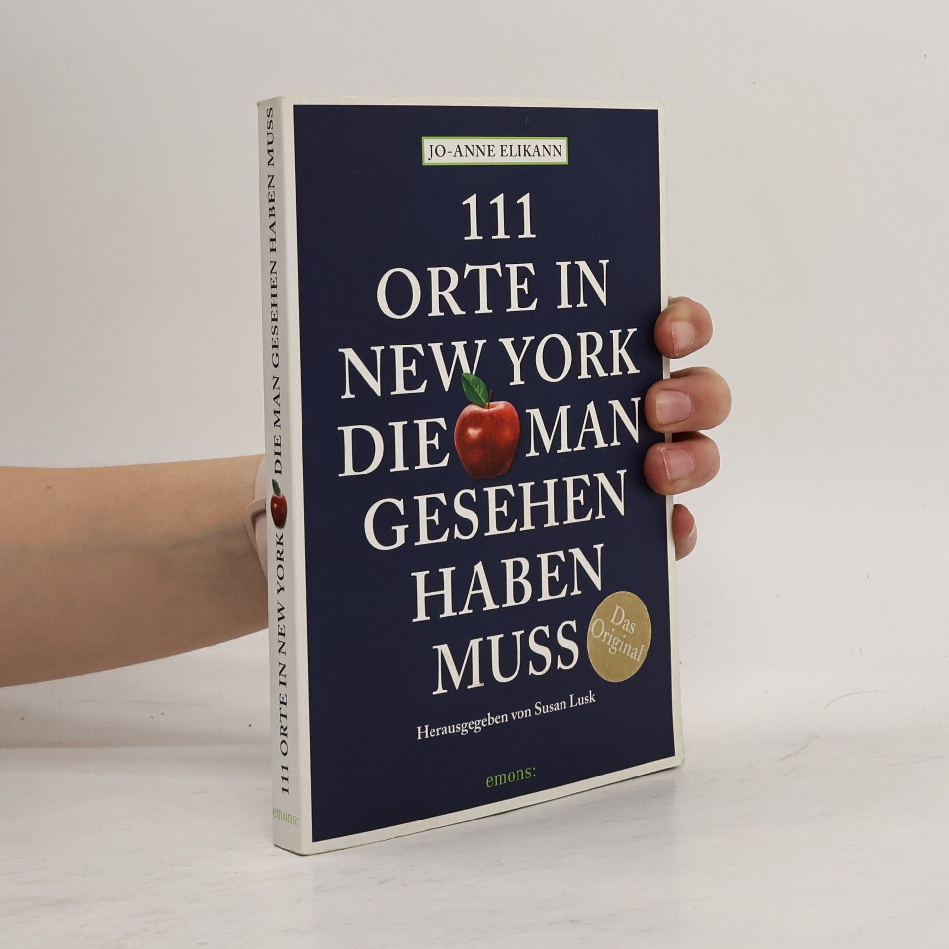 Jo Anne Elikann 111 Orte in New York, die man gesehen haben muss
