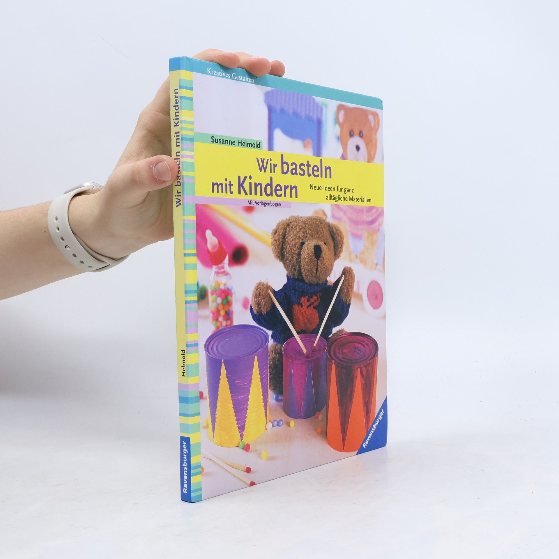 Susanne Helmold Wir basteln mit Kindern