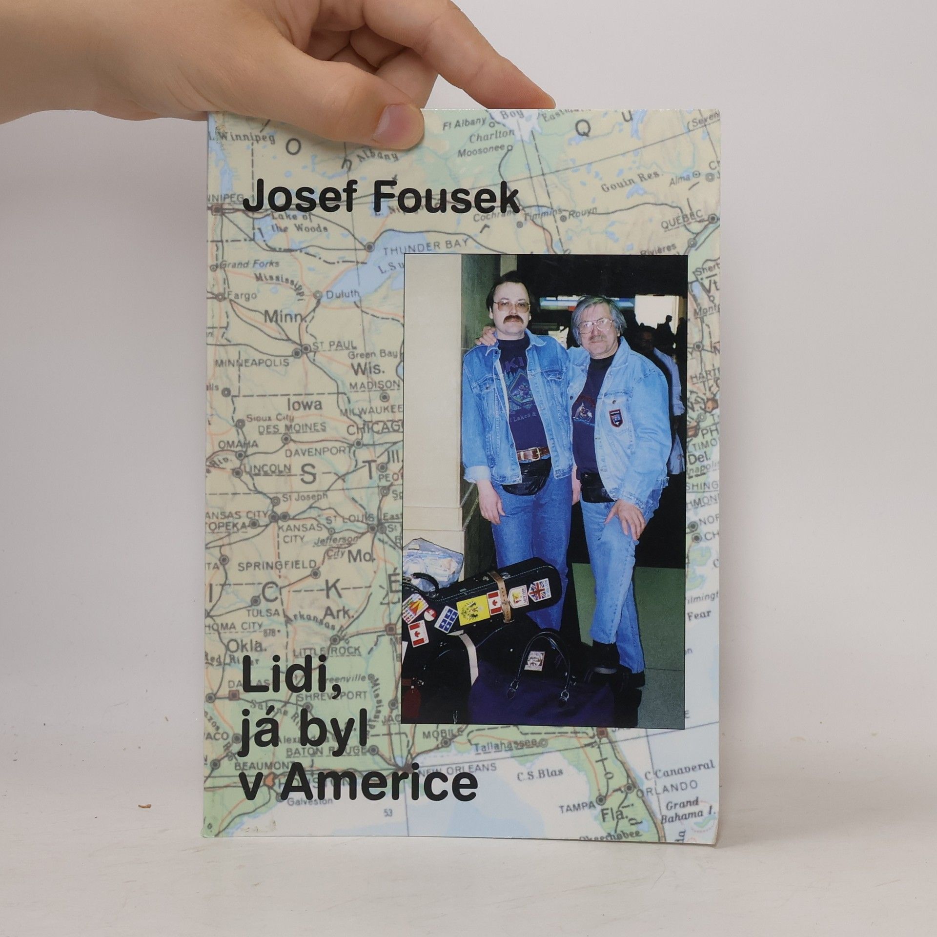 Josef Fousek Lidi, já byl v Americe