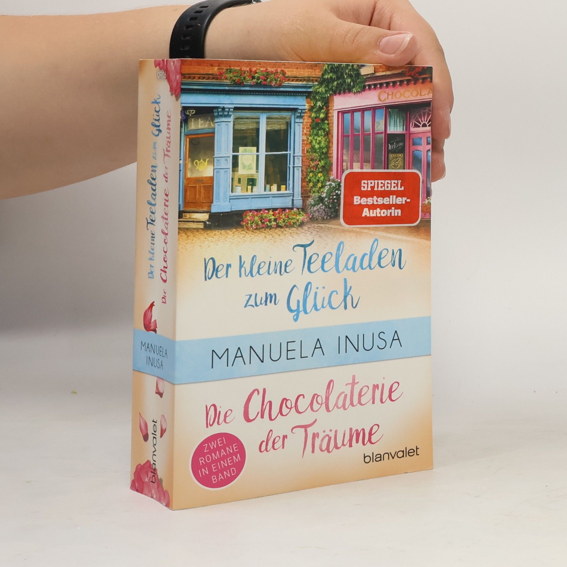 Manuela Inusa Der kleine Teeladen zum Glück. Die Chocolaterie der Träume