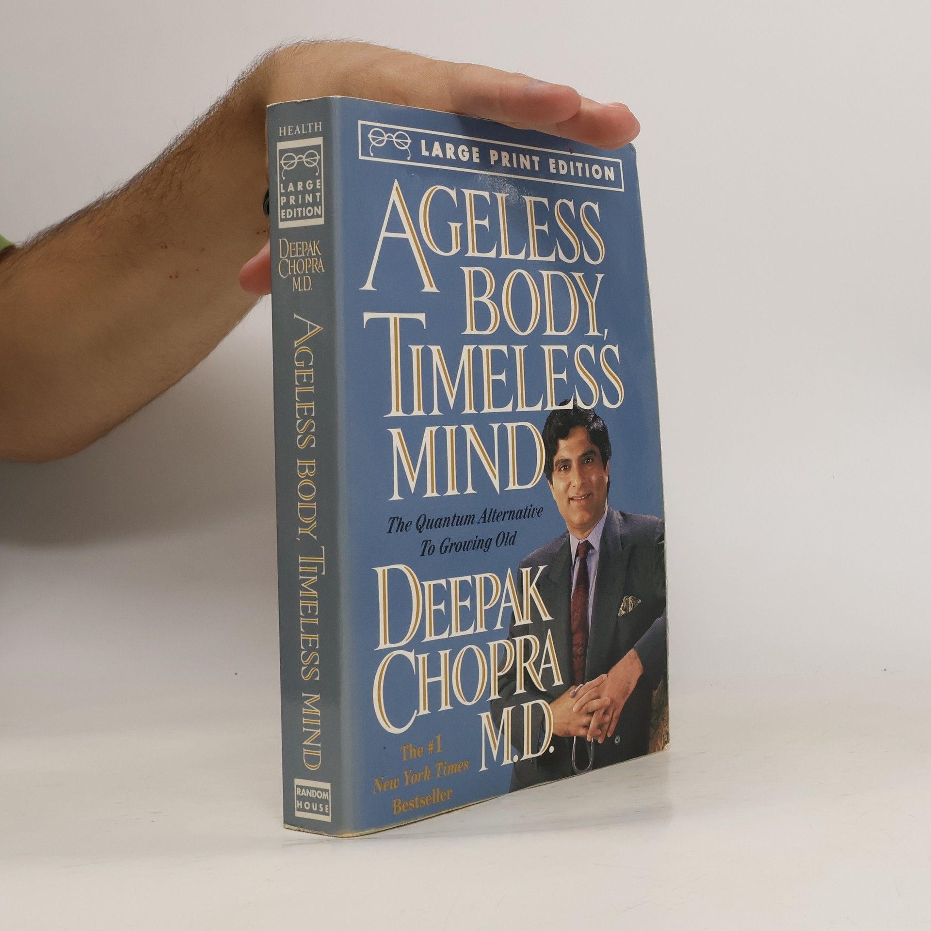 Deepak Chopra Ageless Body, Timeless Mind