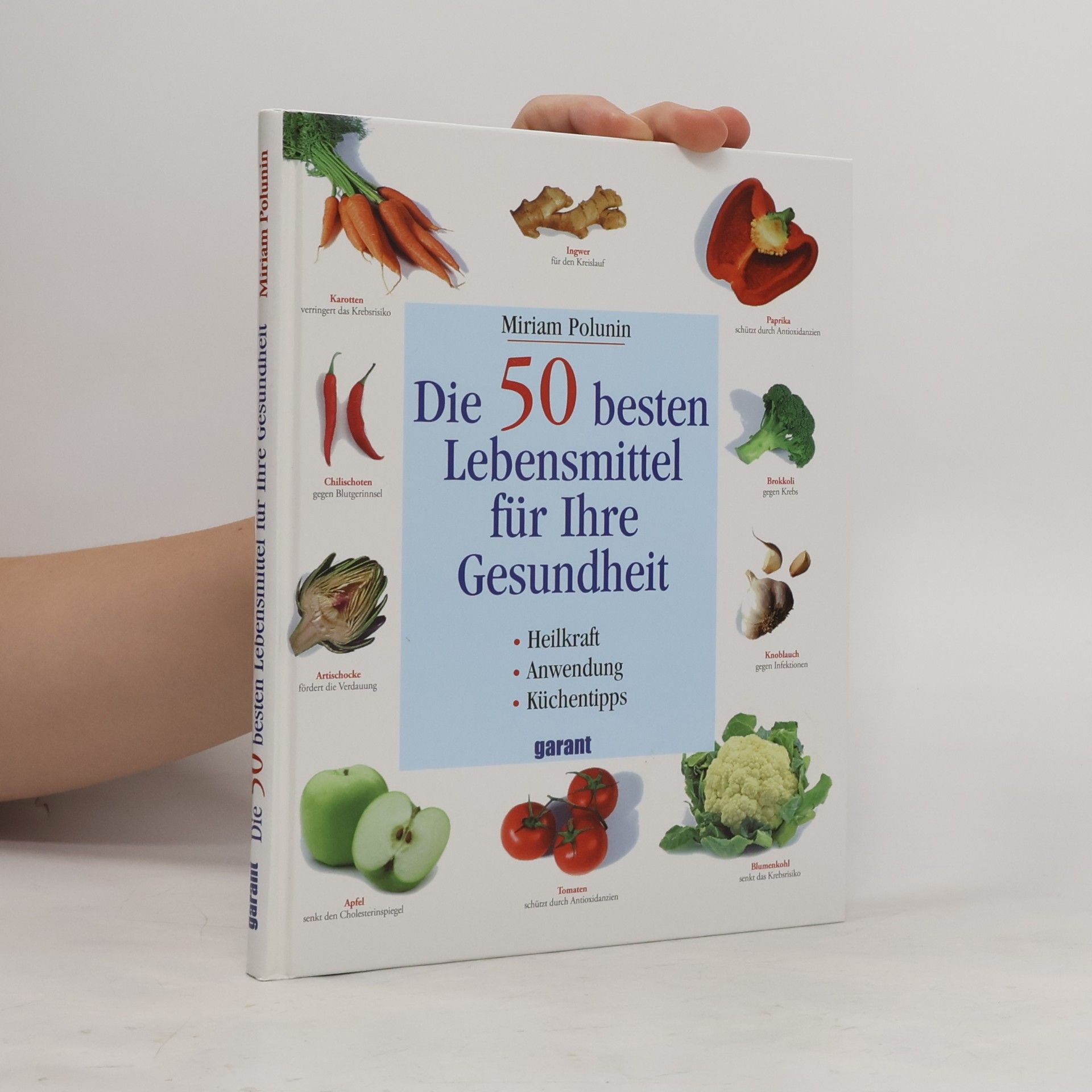 Miriam Polunin Die 50 besten Lebensmittel für Ihre Gesundheit