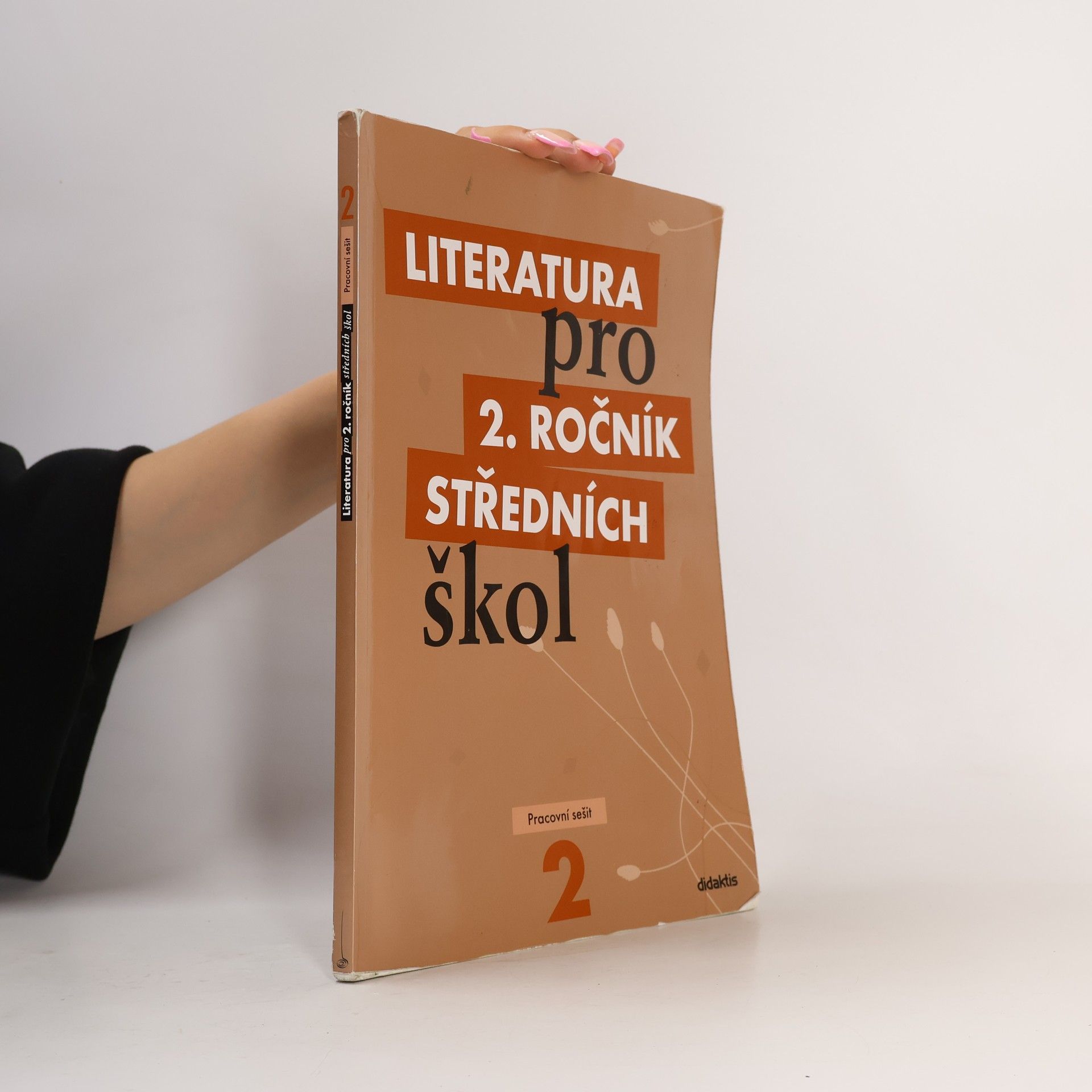Various authors Literatura pro 2. ročník středních škol. Pracovní sešit