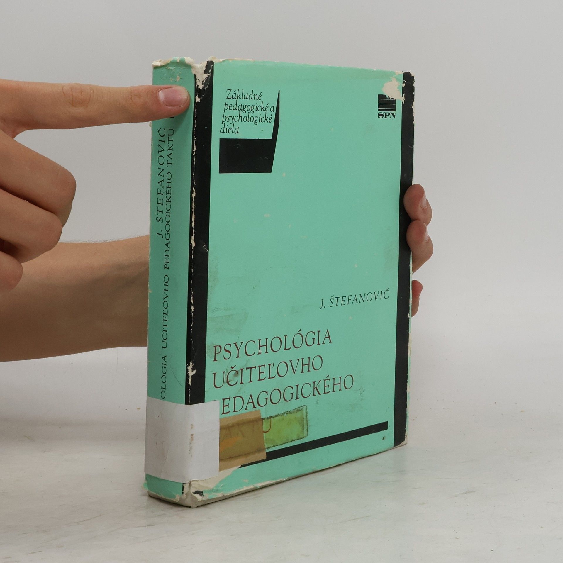 Jozef Štefanovič Psychológia učiteľovho pedagogického taktu