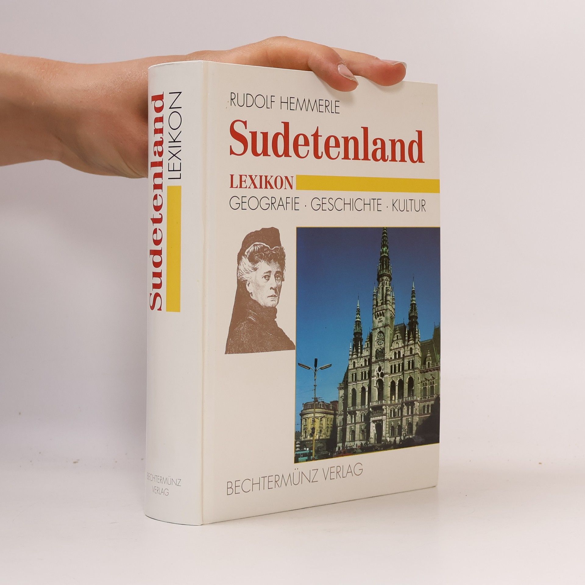Rudolf Hemmerle Sudetenland Lexikon : Geografie - Geschichte - Kultur