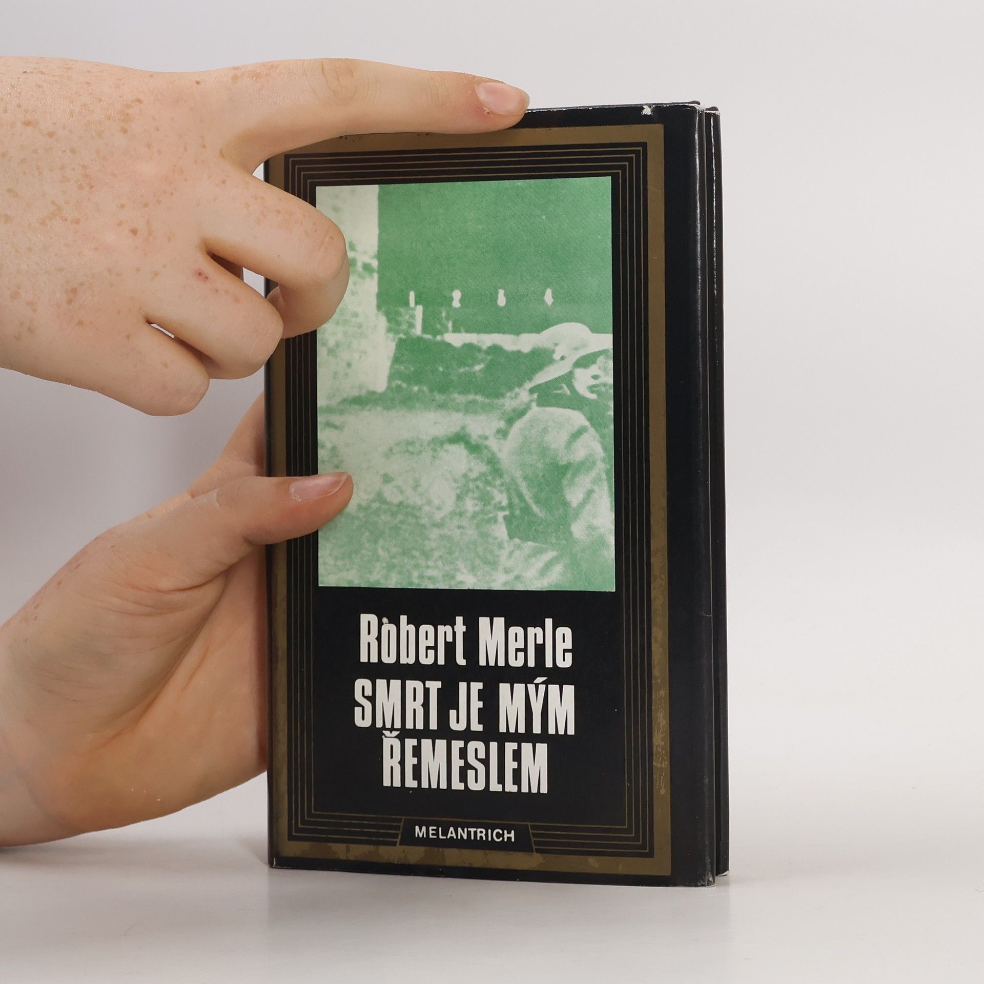 Robert Merle Smrt je mým řemeslem