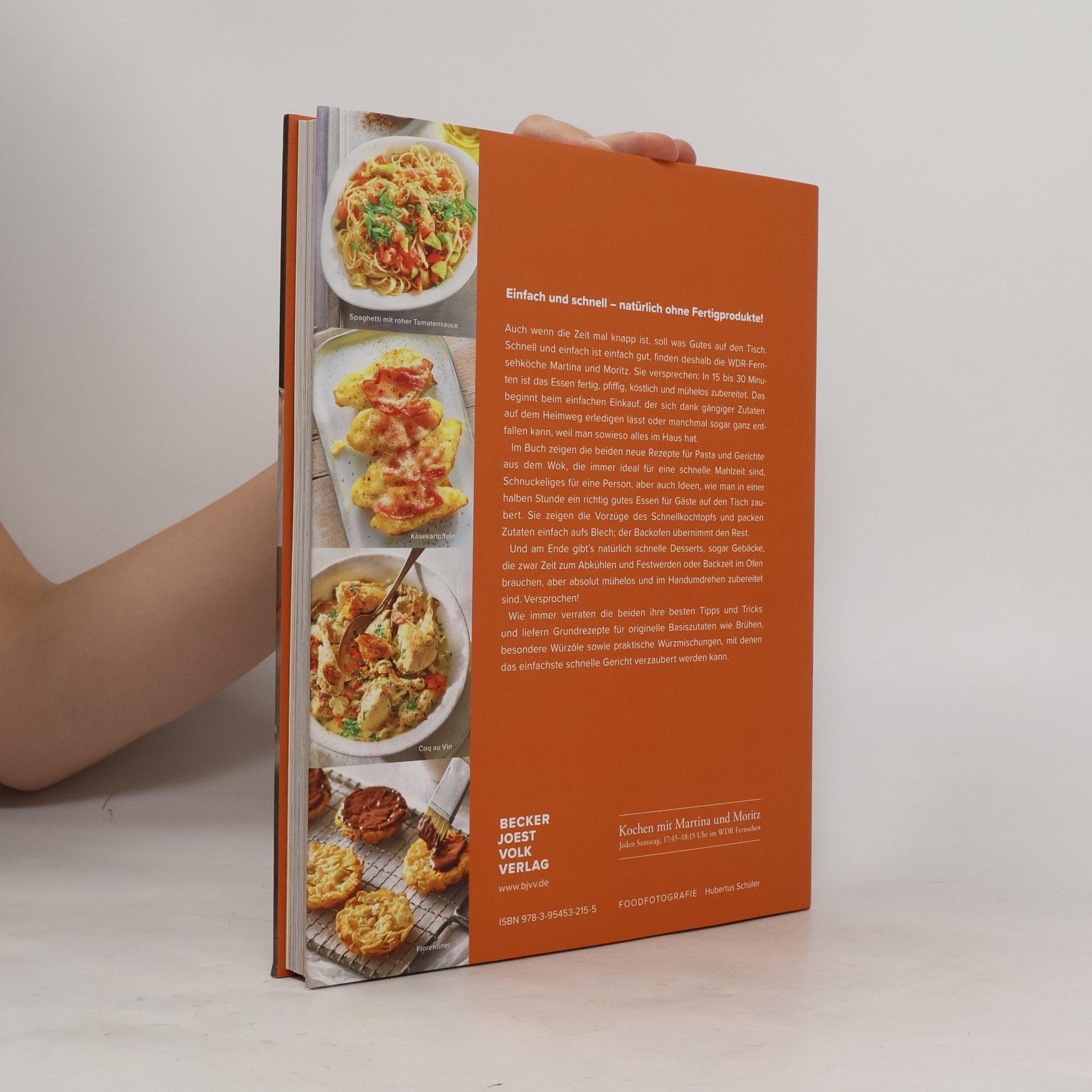 Martina Meuth Kochen mit Martina und Moritz - Schnell + einfach = einfach gut!