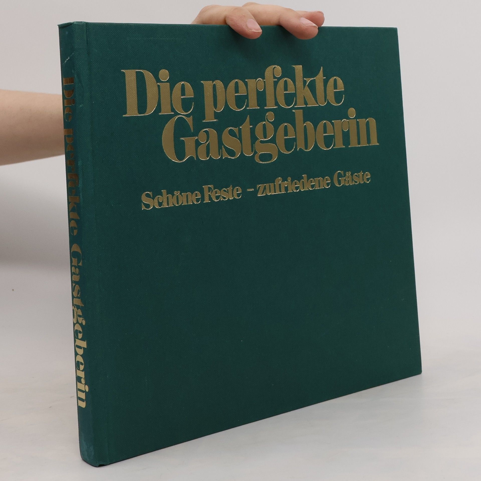 Autorenkollektiv Die perfekte Gastgeberin