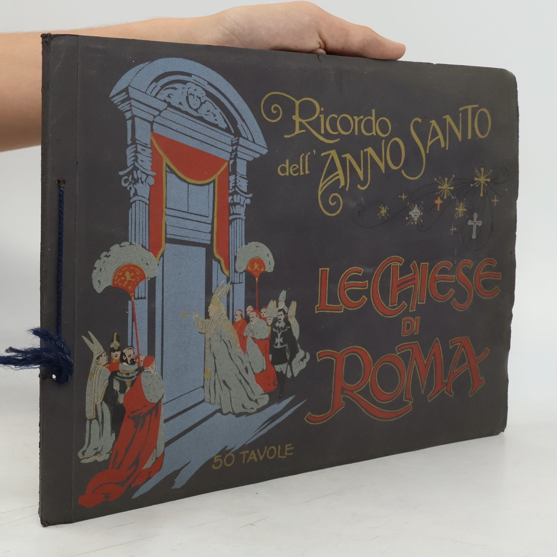 Ricordo dell'Anno Santo Le Chiese di Roma