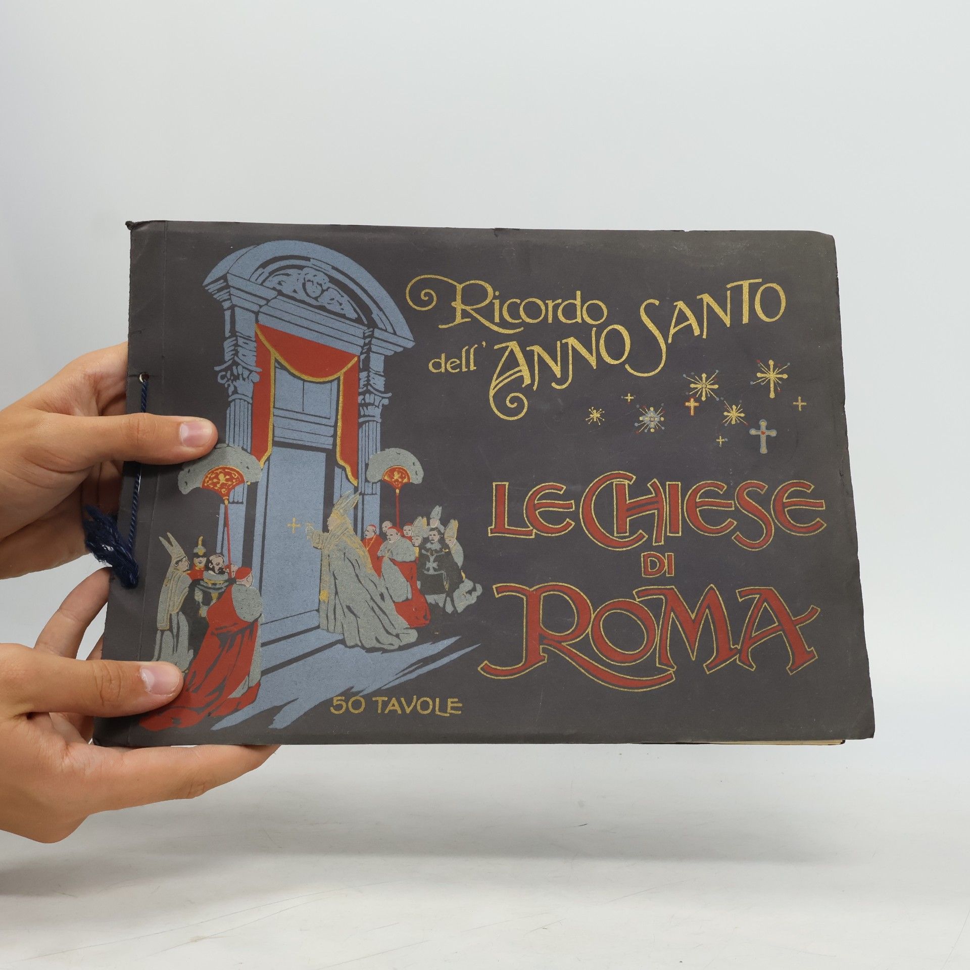 Ricordo dell'Anno Santo Le Chiese di Roma
