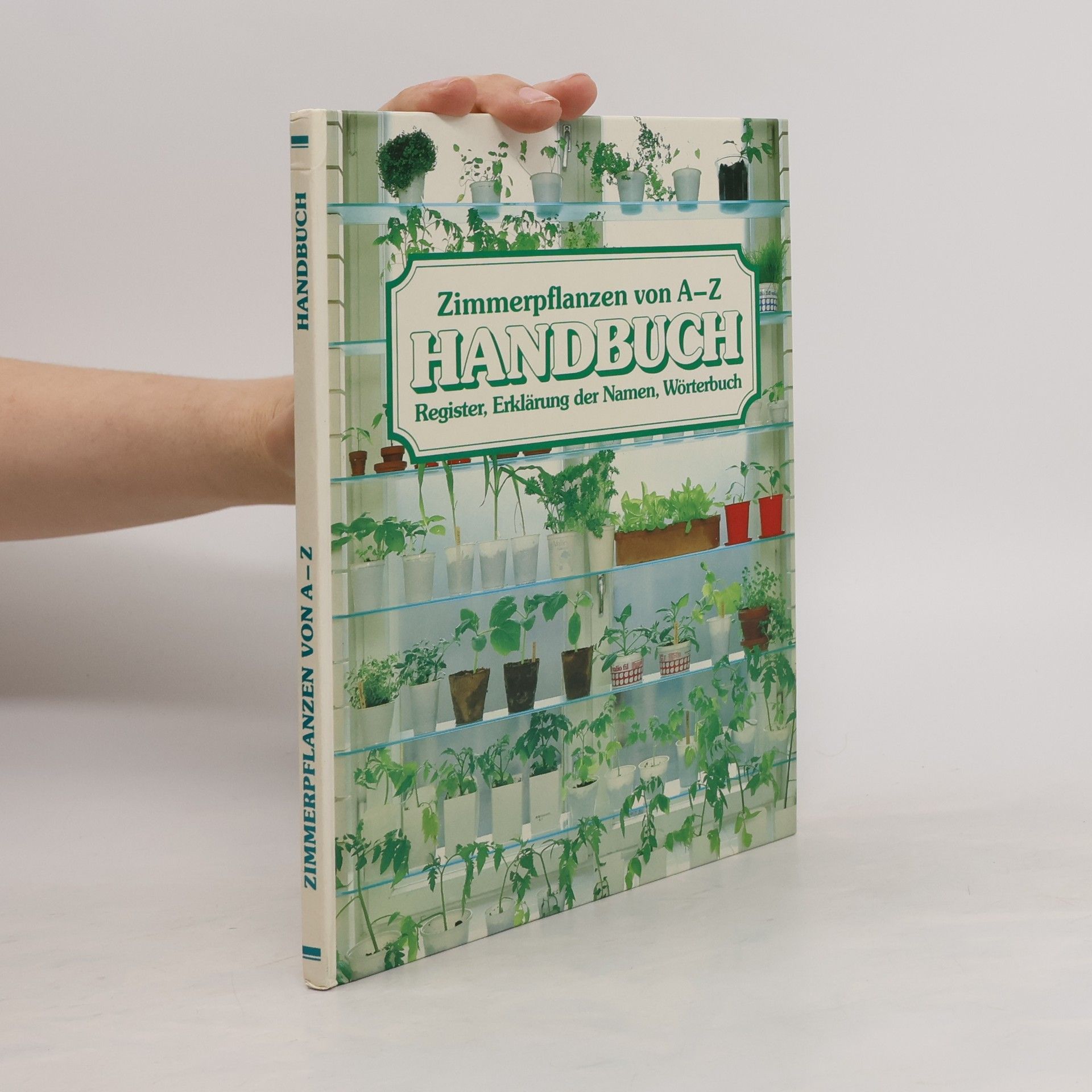 AA.VV. Zimmerpflanzen von A-Z. Handbuch