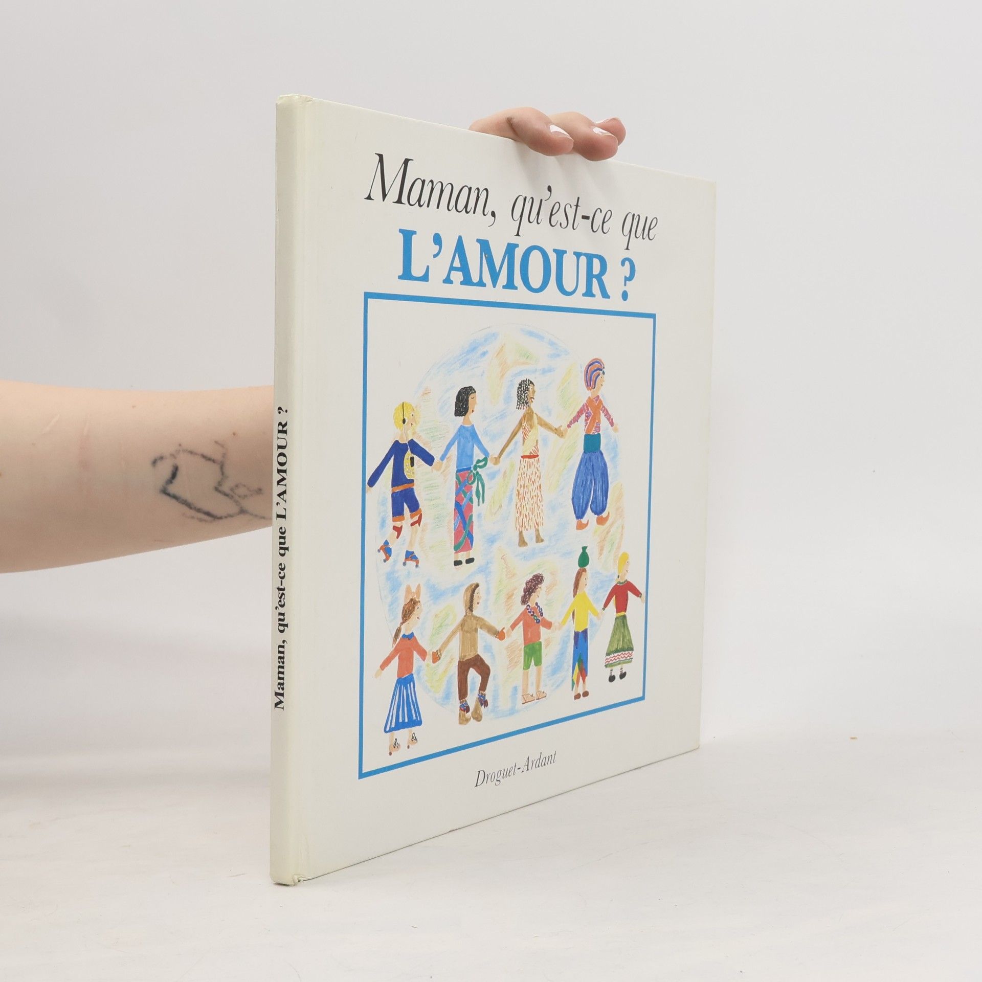Various authors Maman, qu'est-ce que l'amour ?