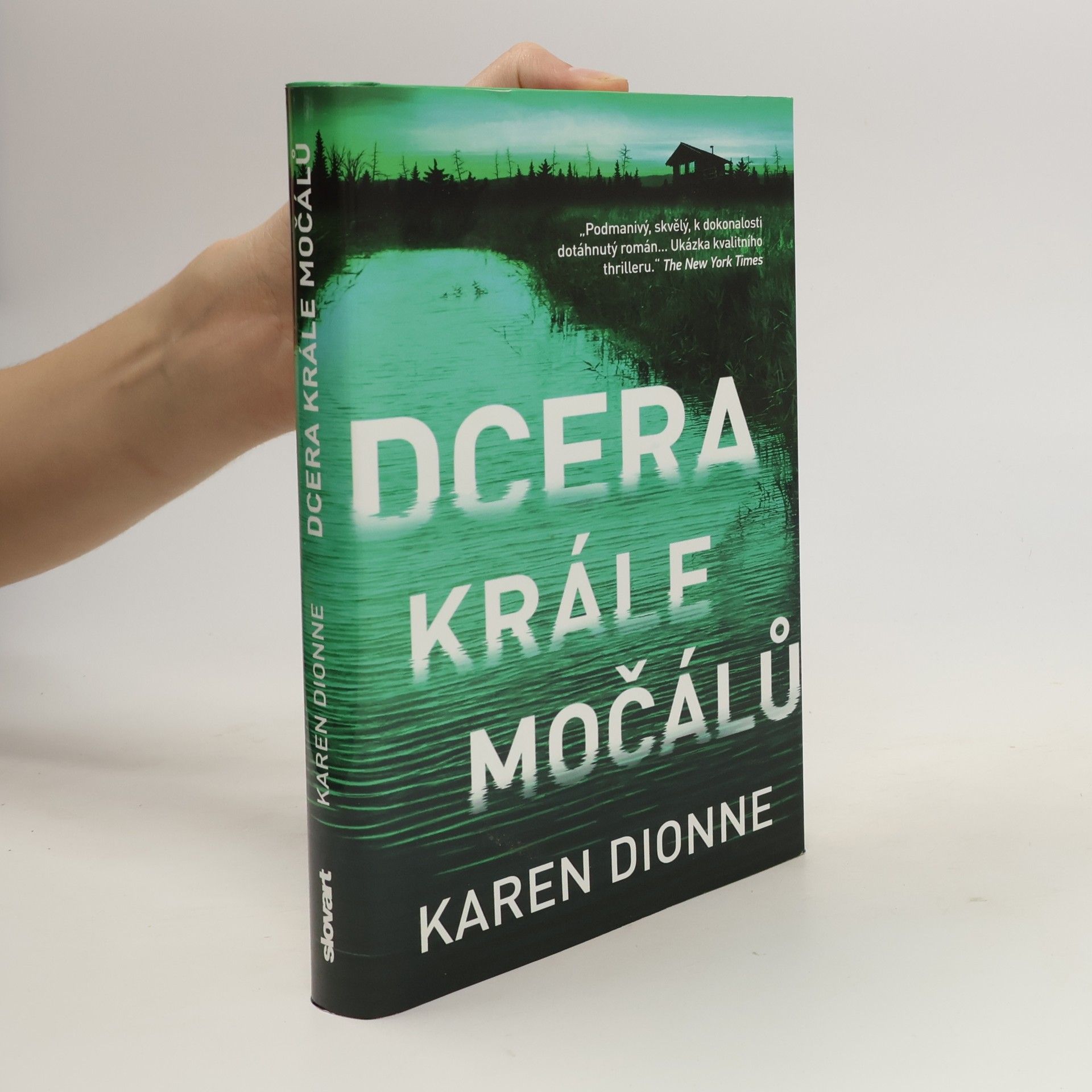 Karen Dionne Dcera krále močálů