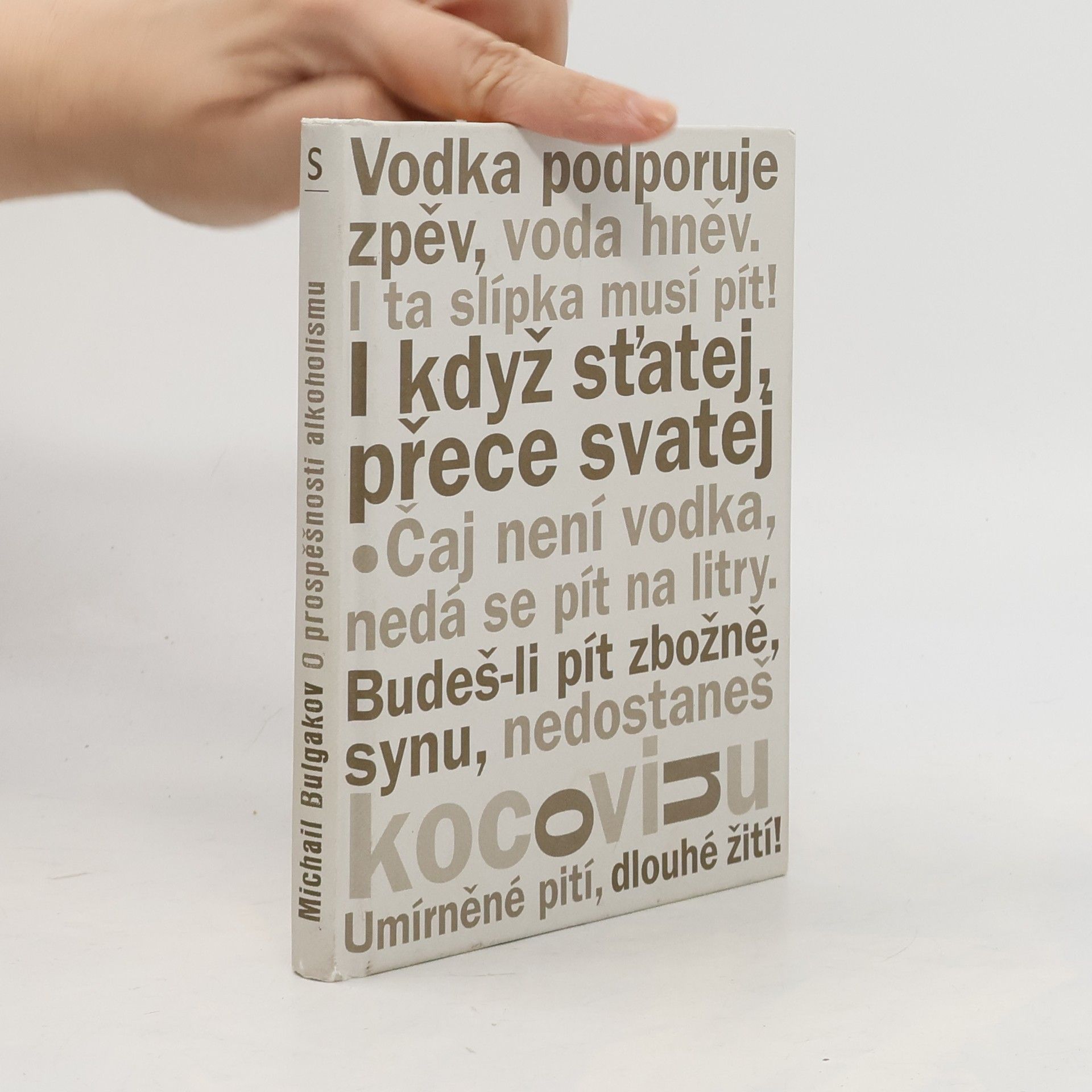 Mikhail Afanasyevich Bulgakov O prospěšnosti alkoholismu