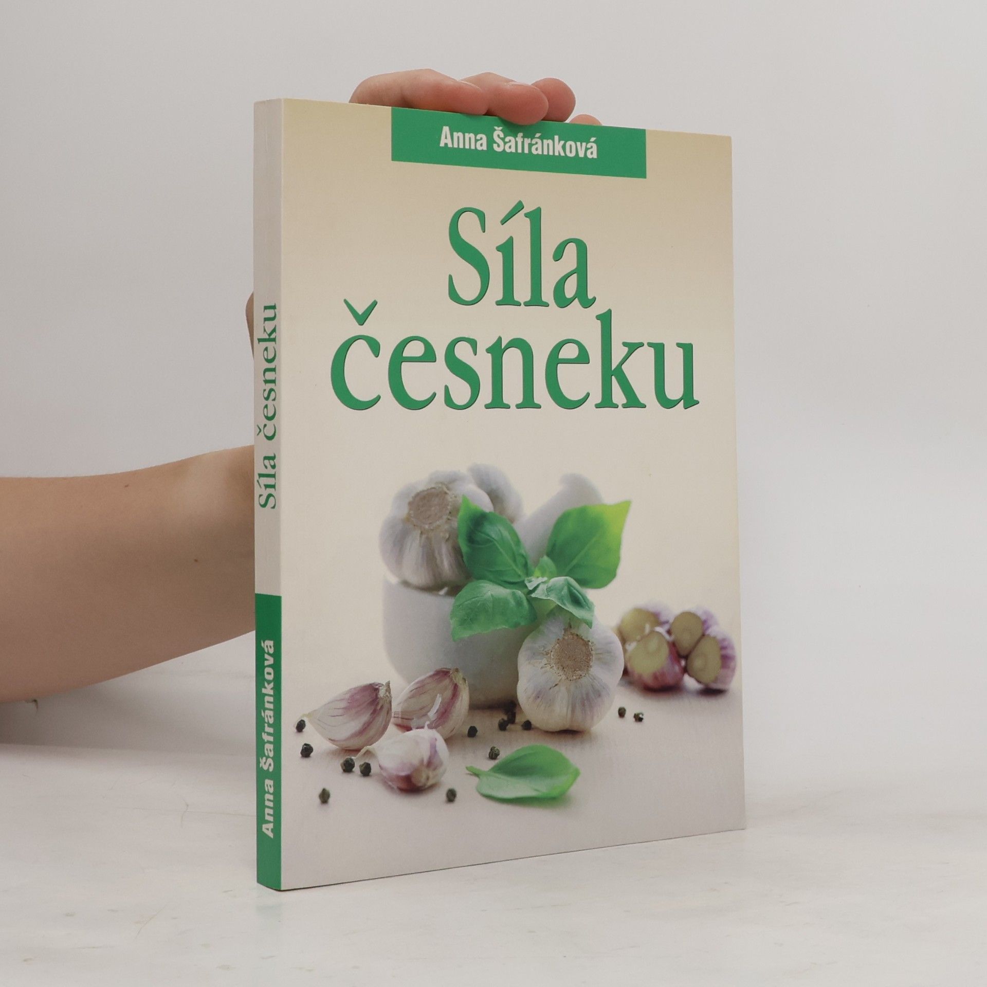 Anna Šafránková Síla česneku
