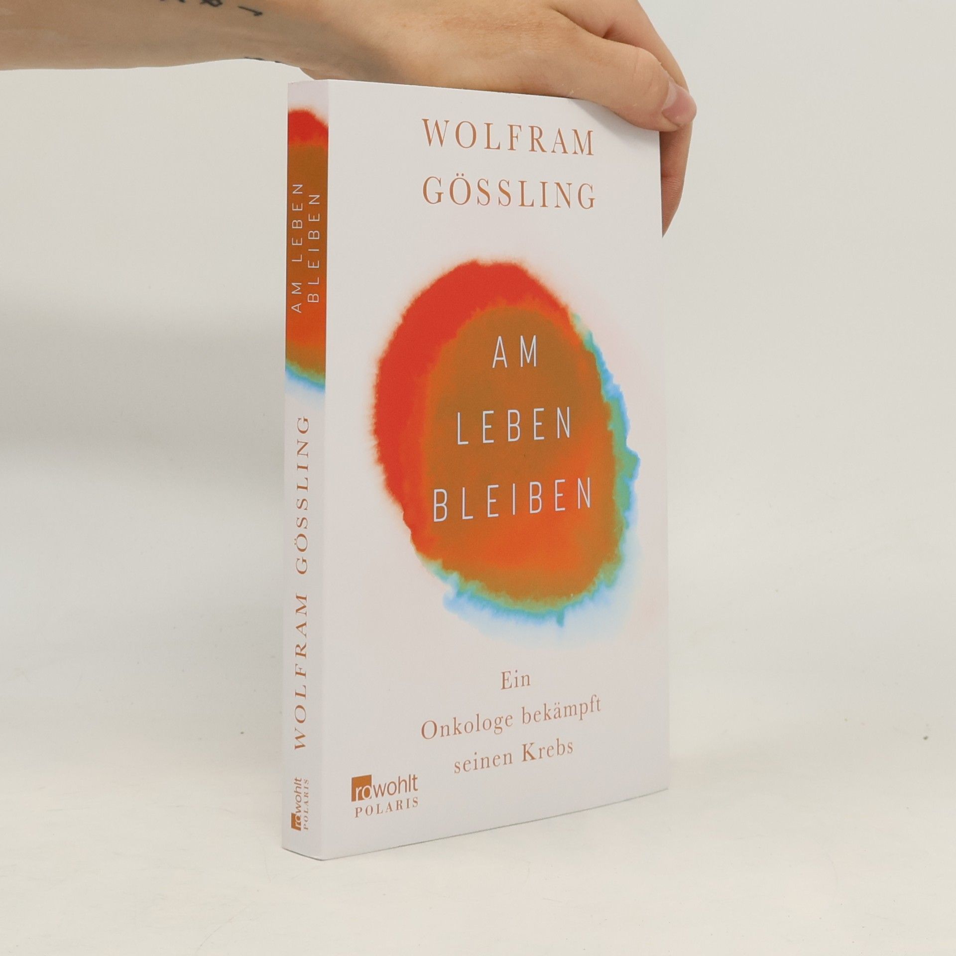Wolfram Gössling Am Leben bleiben