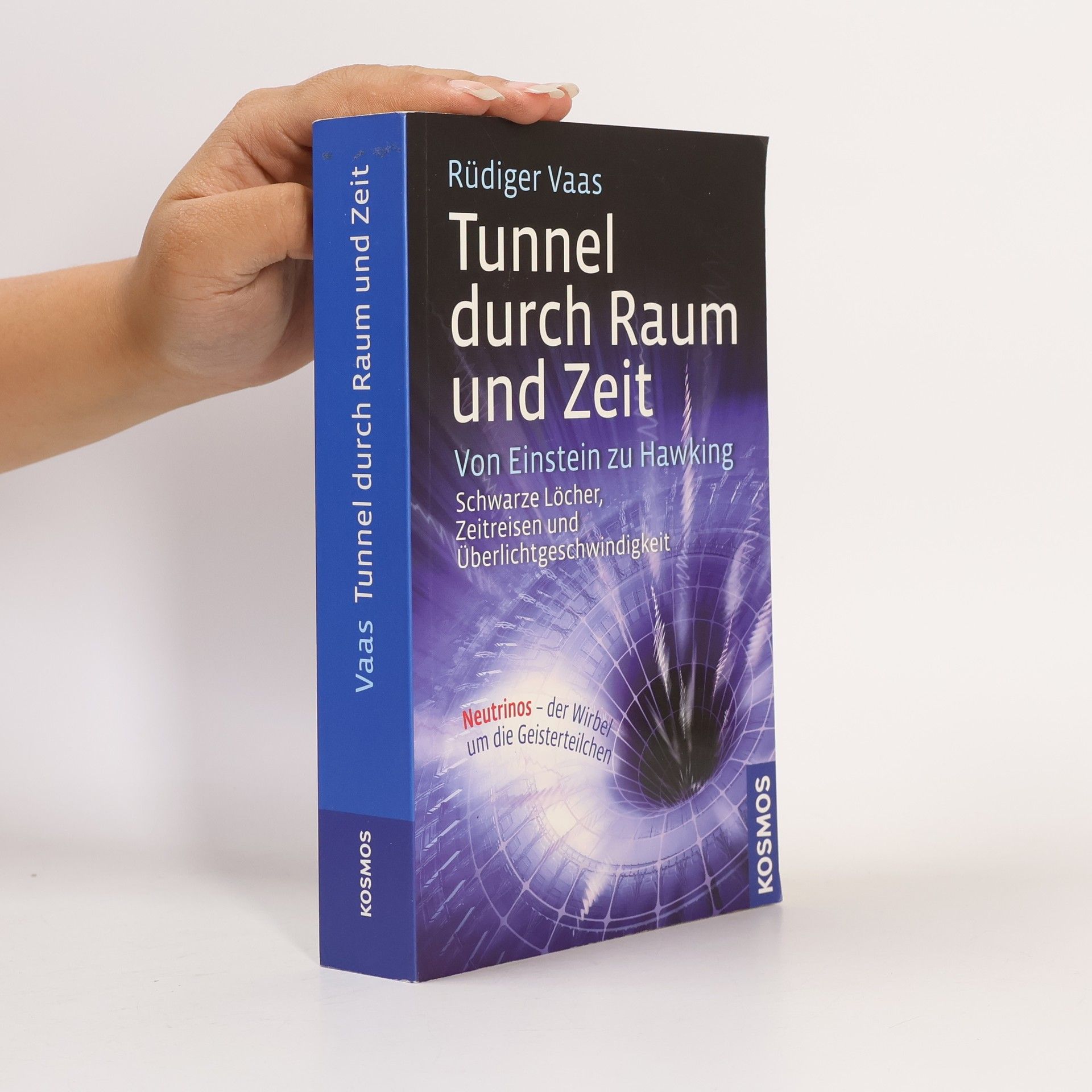 Rüdiger Vaas Tunnel durch Raum und Zeit