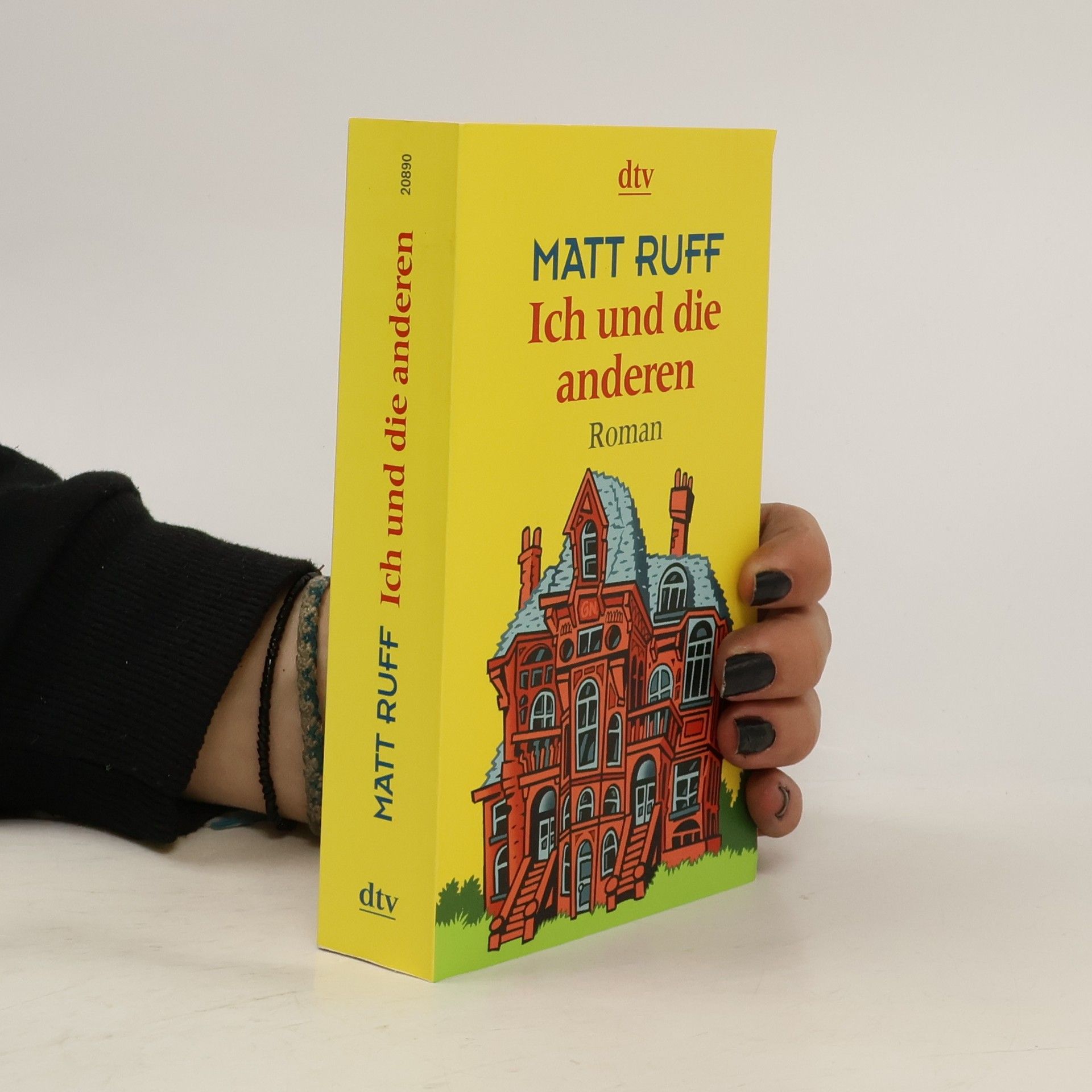 Matt Ruff Ich und die anderen