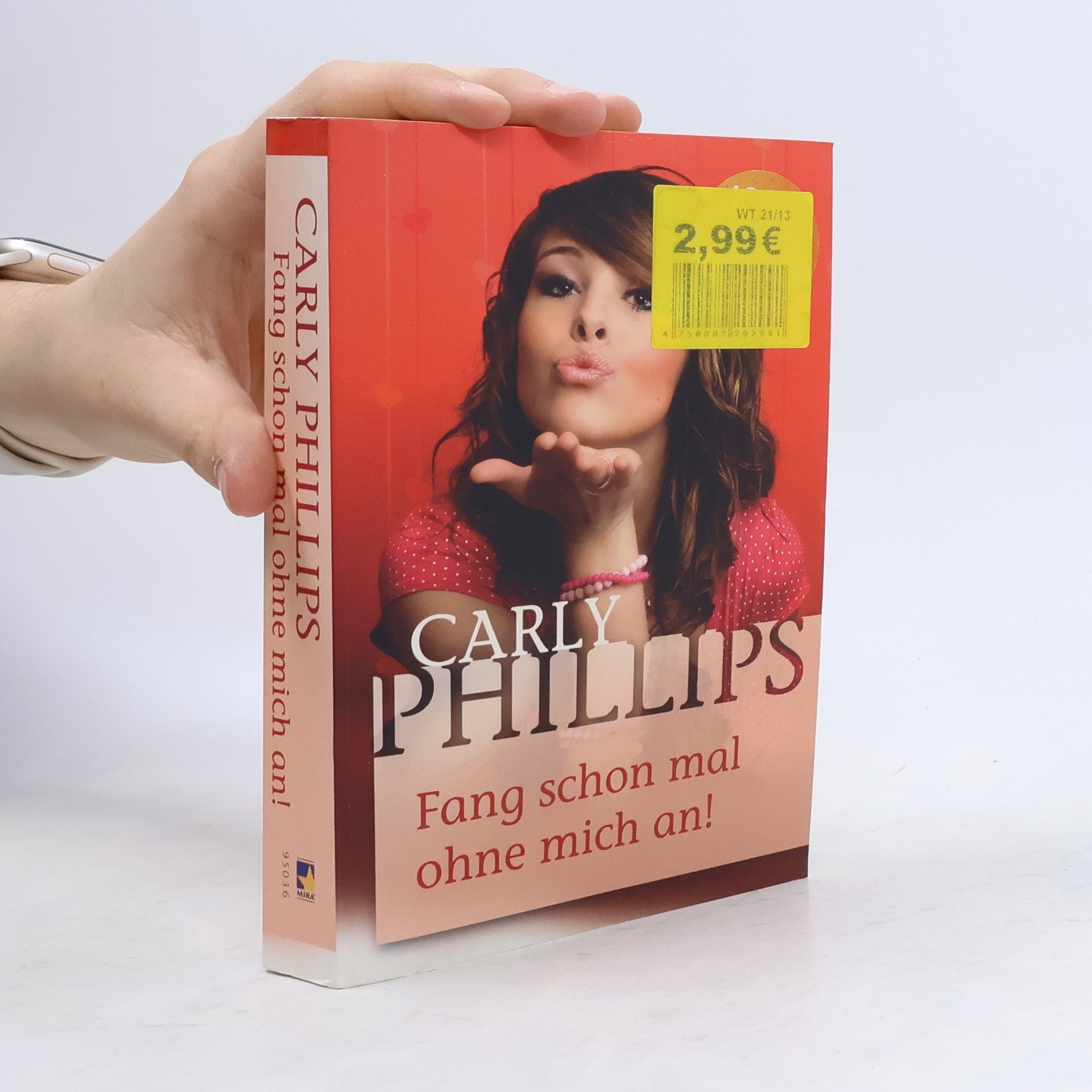 Carly Phillips Fang schon mal ohne mich an!