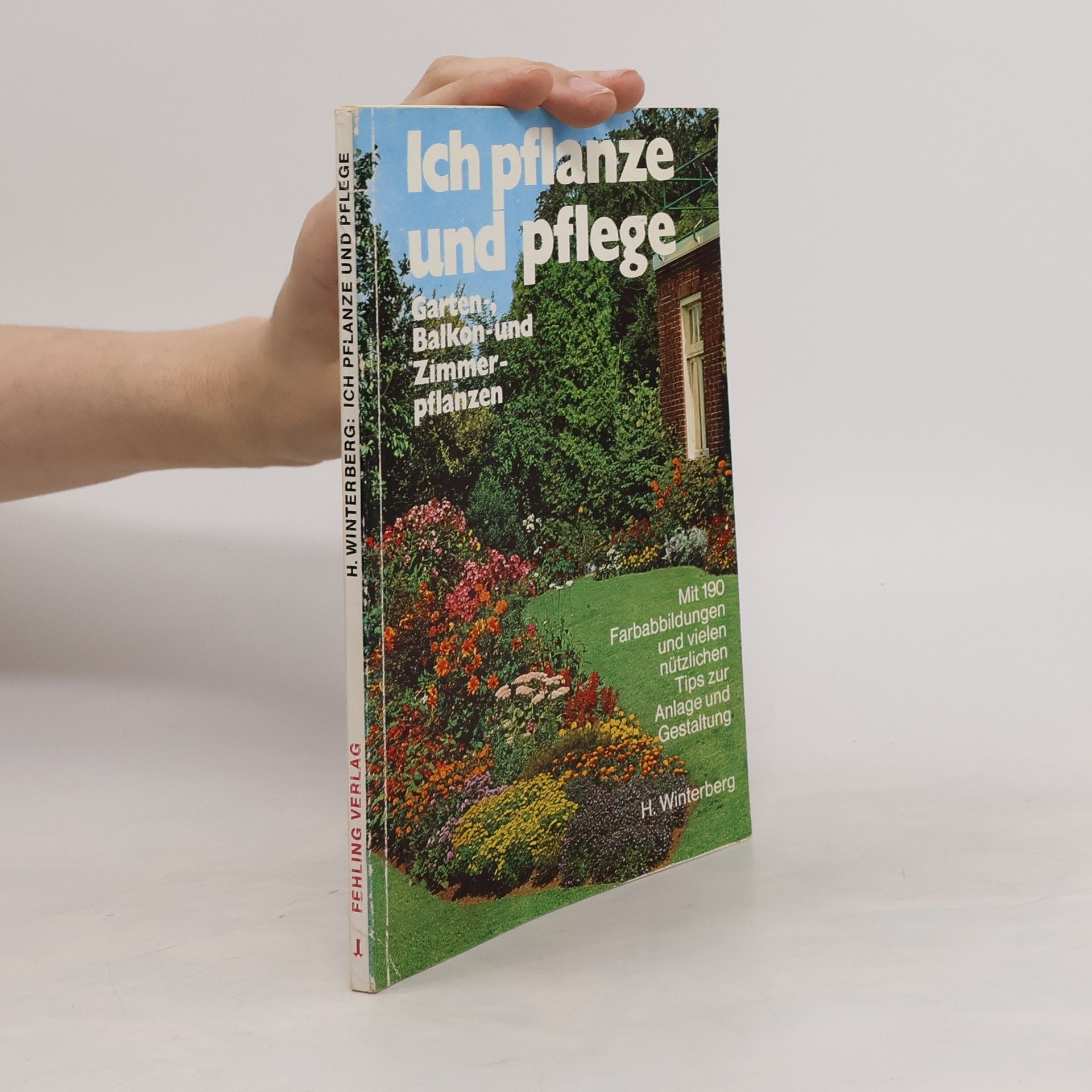 Hildegard Winterberg Ich pflanze und pflege