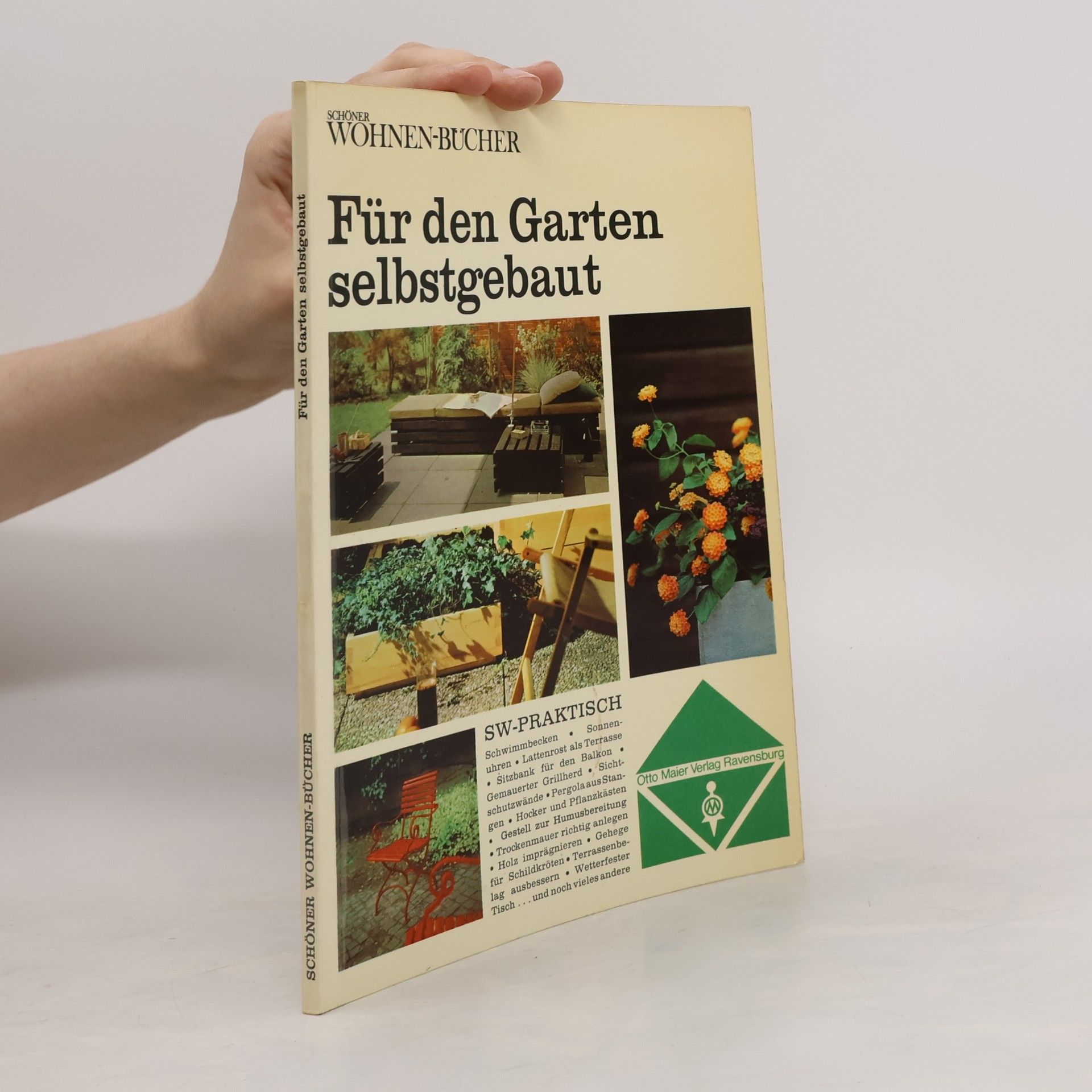 Autorenkollektiv Für den Garten Selbstgebaut