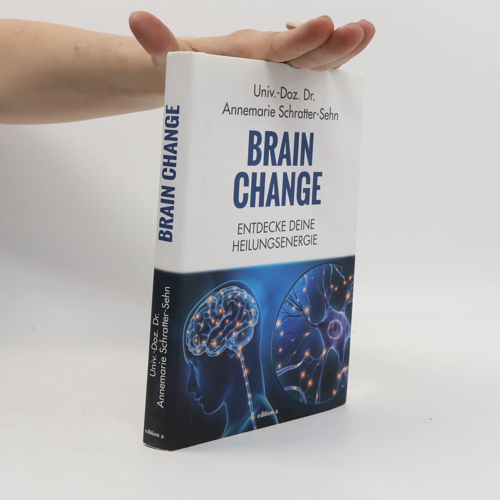 Annemarie Schratter-Sehn Brain Change