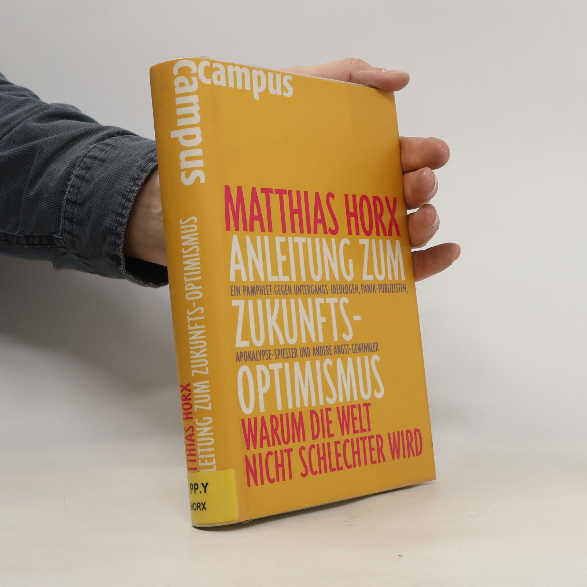 Matthias Horx Anleitung zum Zukunfts-Optimismus