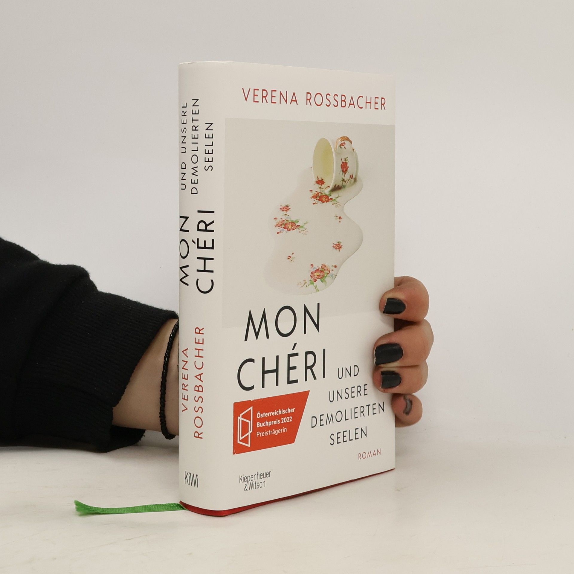 Verena Roßbacher Mon Chéri und unsere demolierten Seelen