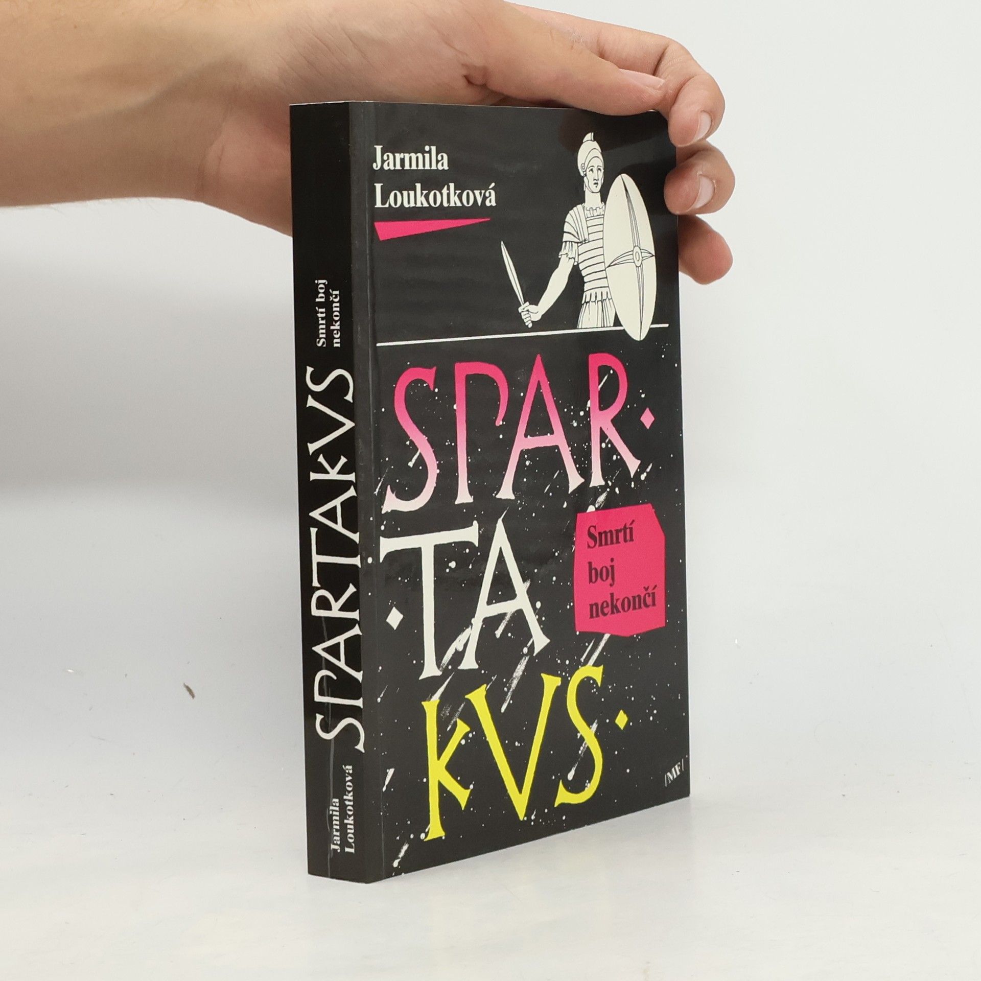Jarmila Loukotková Spartakus 2. Smrtí boj nekončí