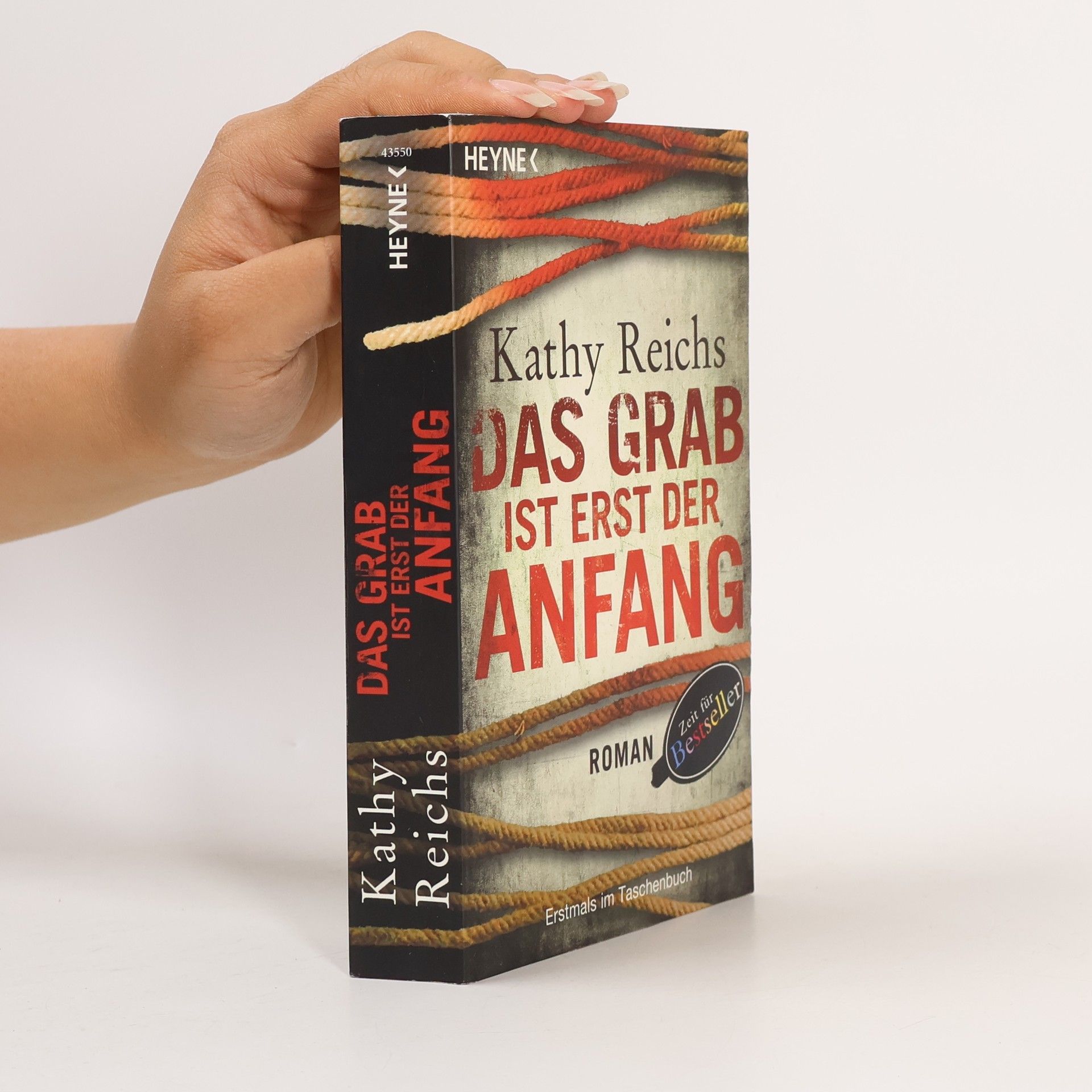 Kathy Reichs Das grab ist erst der anfang