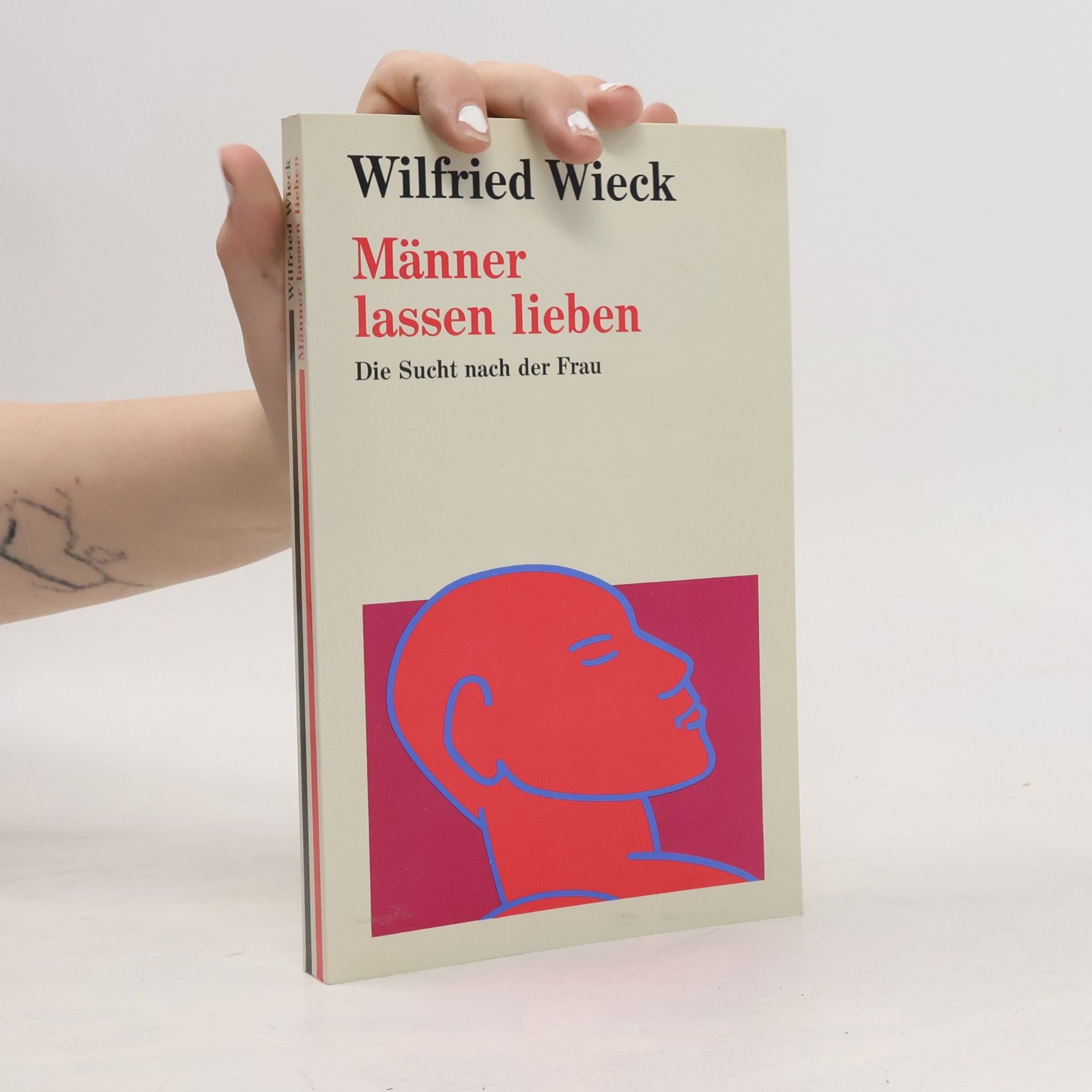 Wilfried Wieck Männer lassen lieben