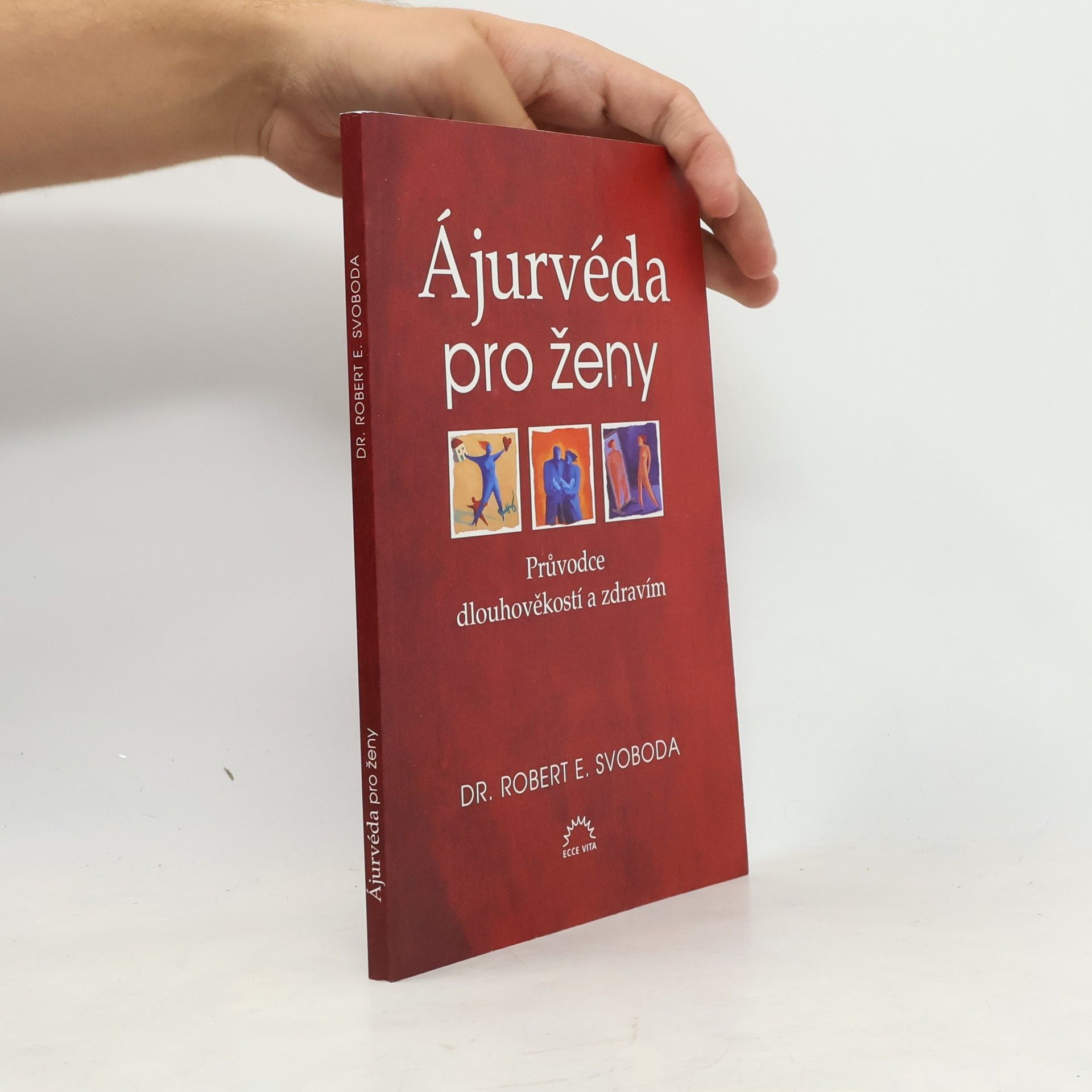 Robert E. Svoboda Ájurvéda pro ženy
