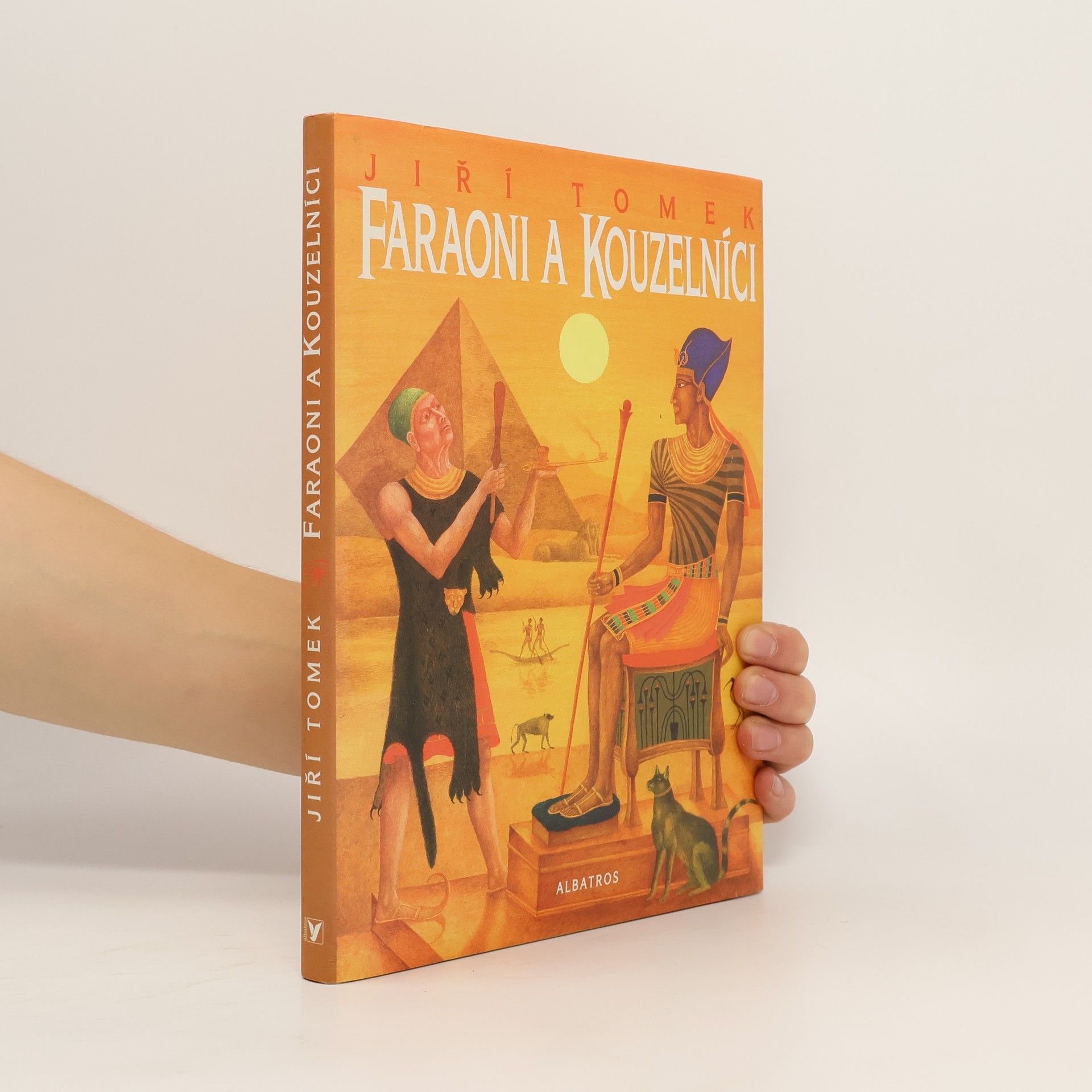 Jiří Tomek Faraoni a kouzelníci
