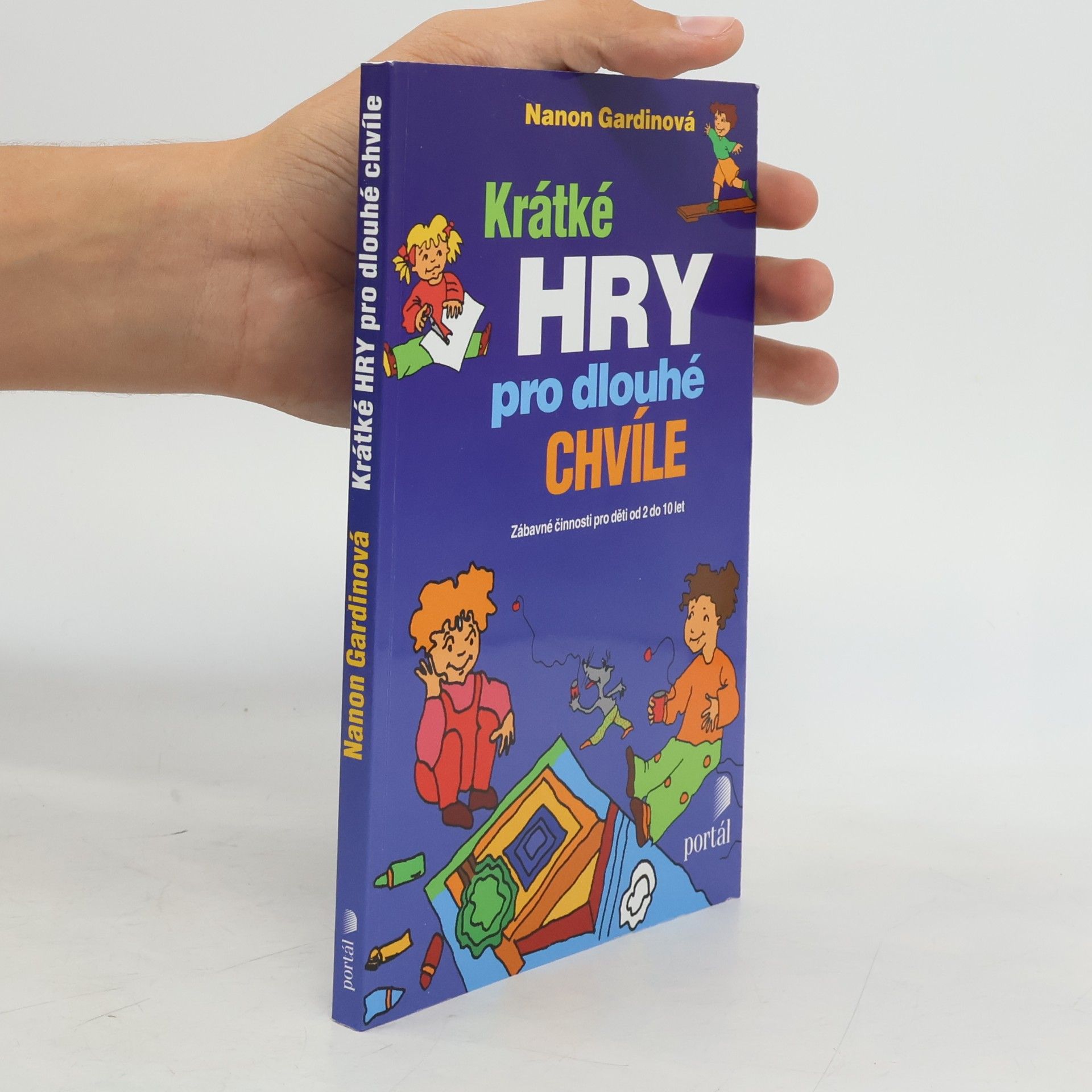 Nanon Gardin Krátké hry pro dlouhé chvíle